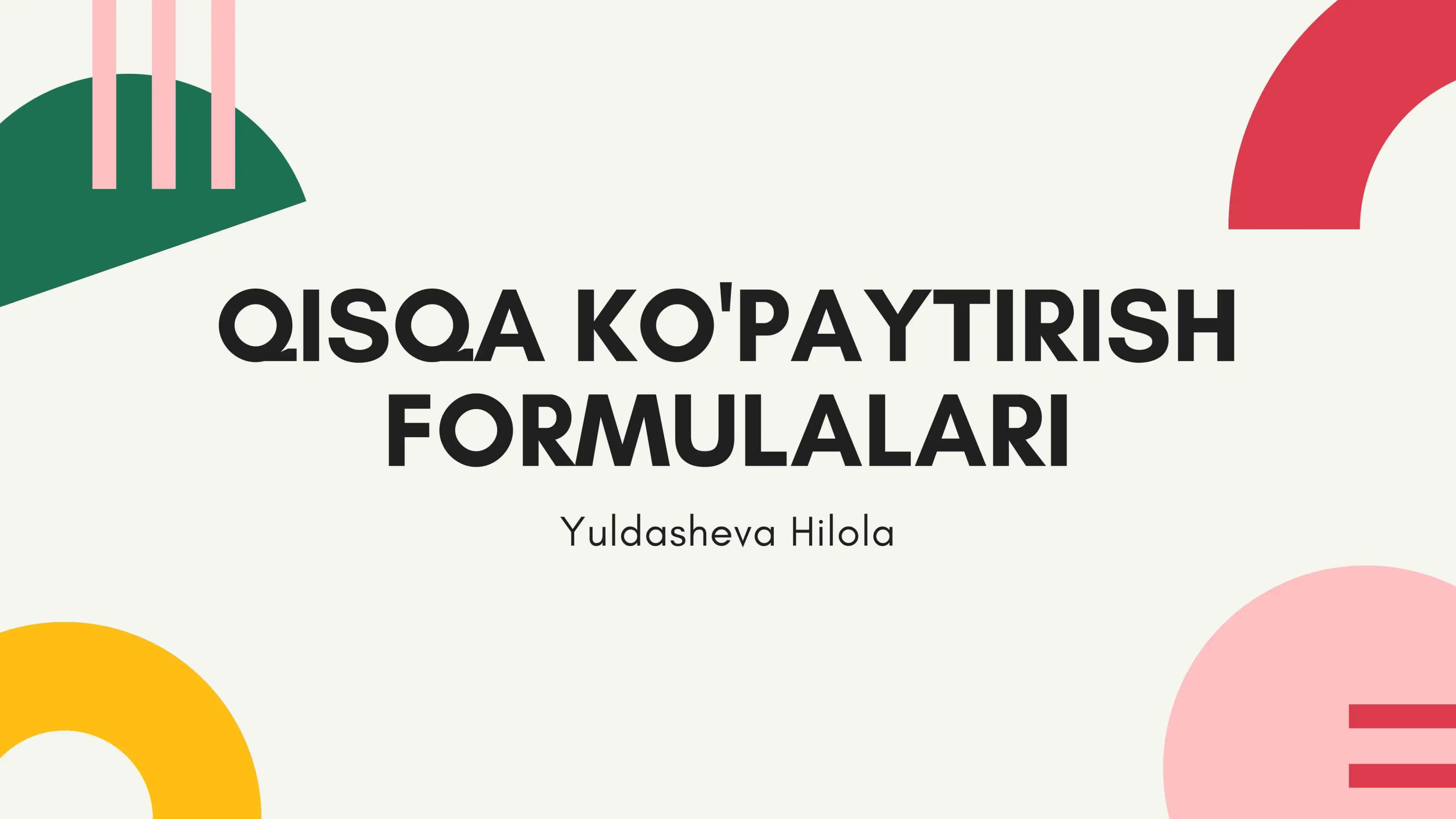 Qisqa ko'paytirish formulalari 1