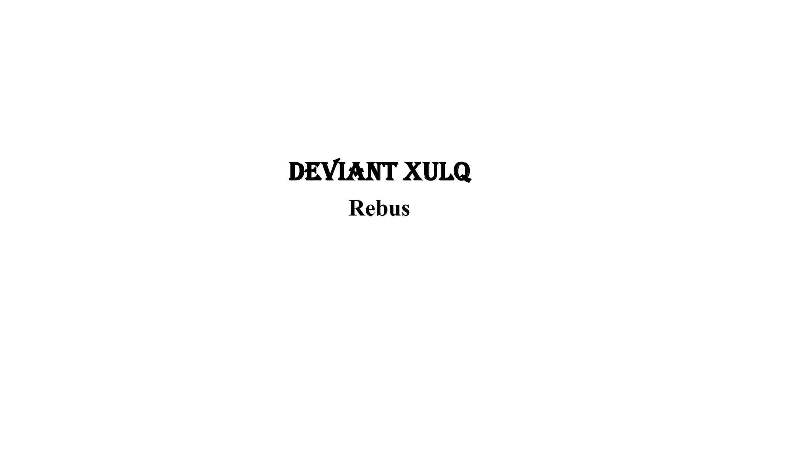 Deviant xulq rebus 1