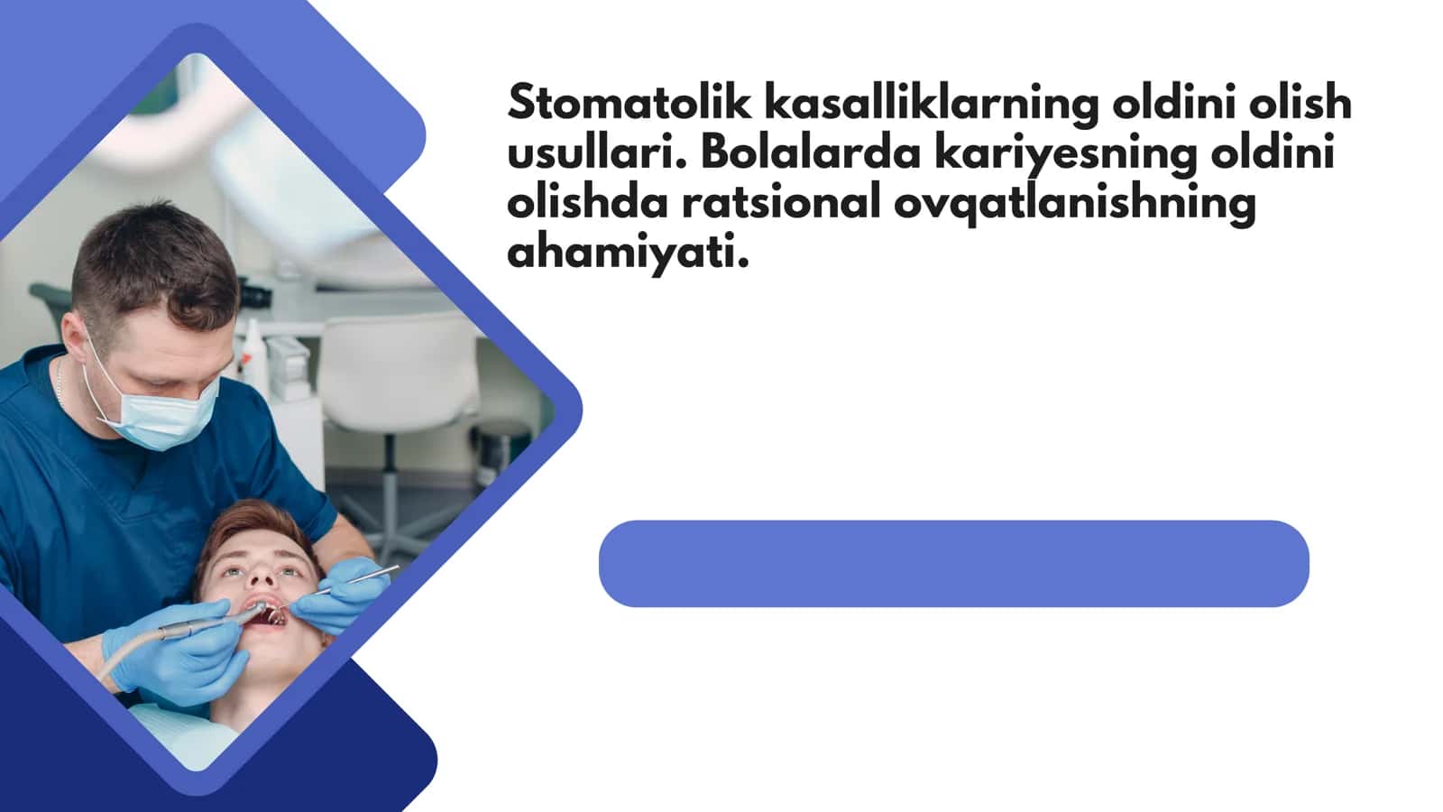 Stomatolik kasalliklarning oldini olish usullari. Bolalarda kariyesning oldini olishda ratsional ovqatlanishning ahamiyati. 1