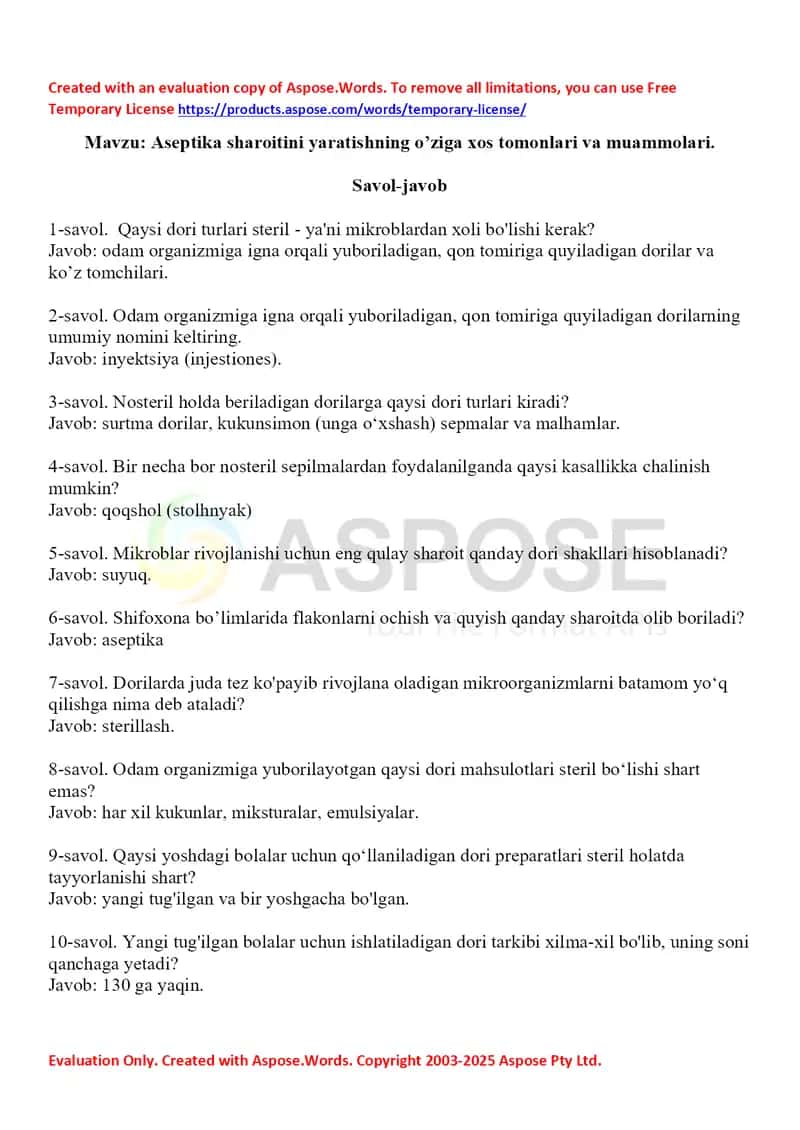 Aseptika sharoitini yaratishning o’ziga xos tomonlari va muammolari. Savol-javob, 10 ta. 1