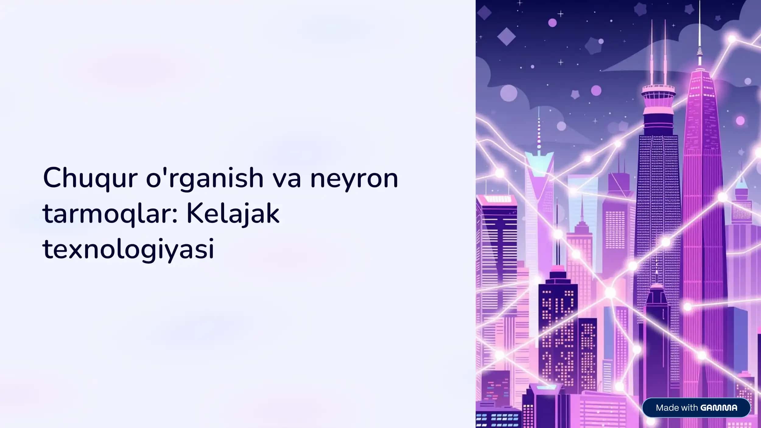 Chuqur o'rganish va neyron tarmoqlar: Kelajak texnologiyasi 1