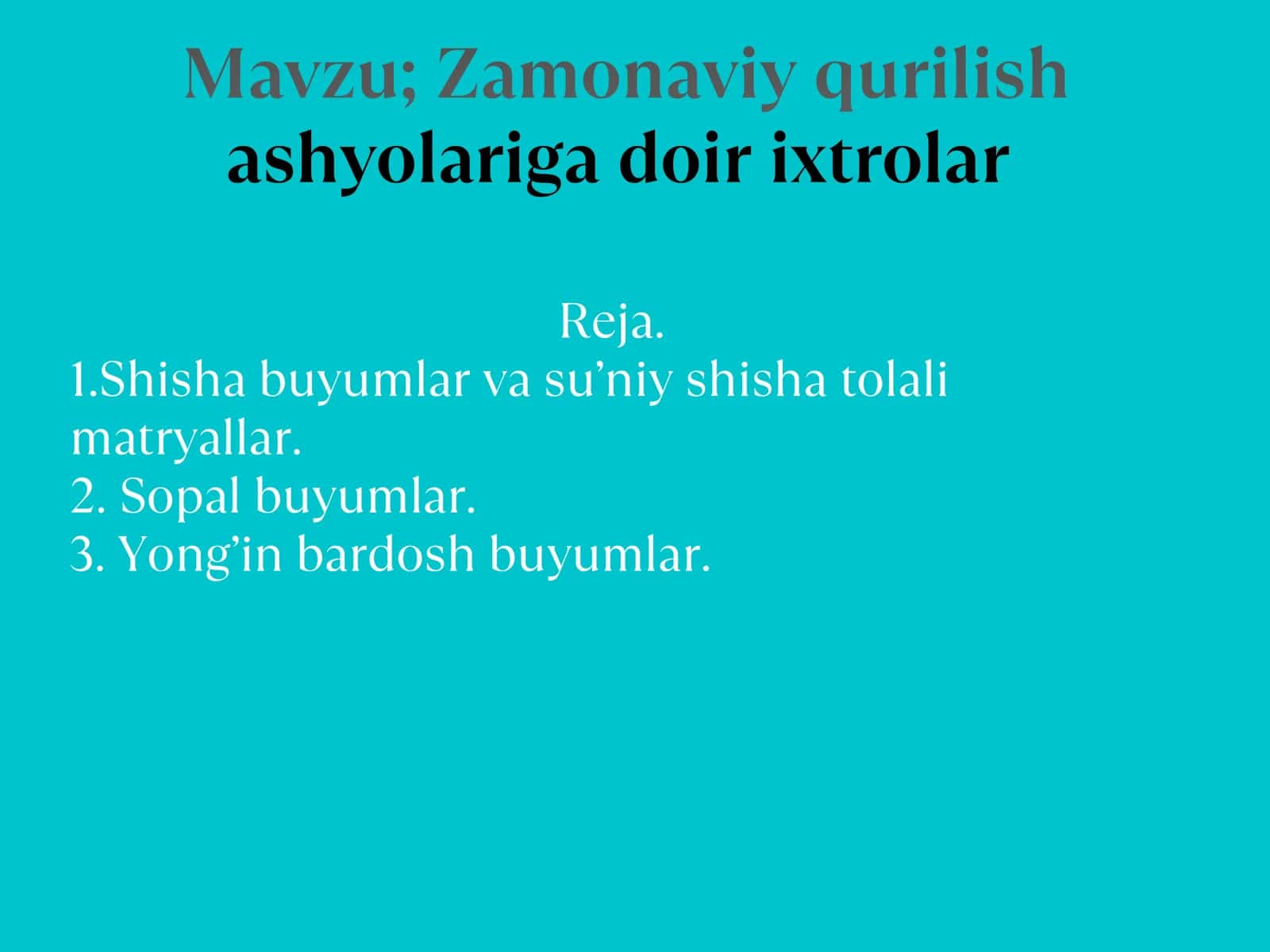 Zamonaviy qurilish ashyolariga doir ixtrolar 1