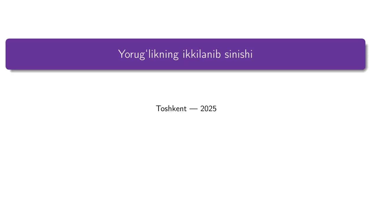 Yorug‘likning ikkilanib sinishi 1