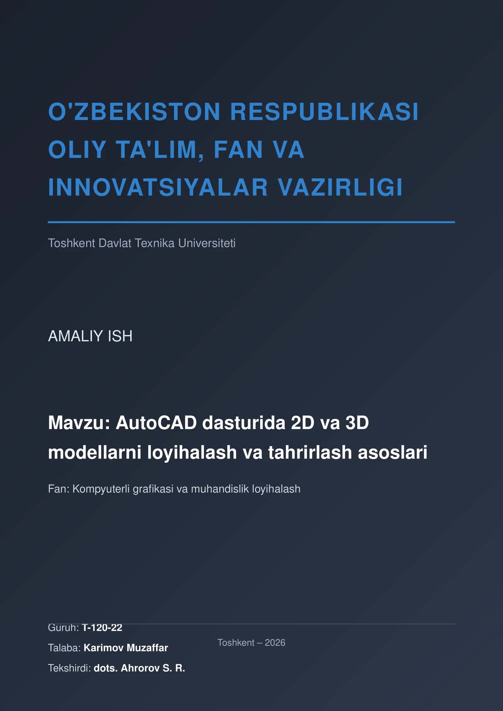 AutoCAD dasturida 2D va 3D modellarni loyihalash va tahrirlash asoslari 1