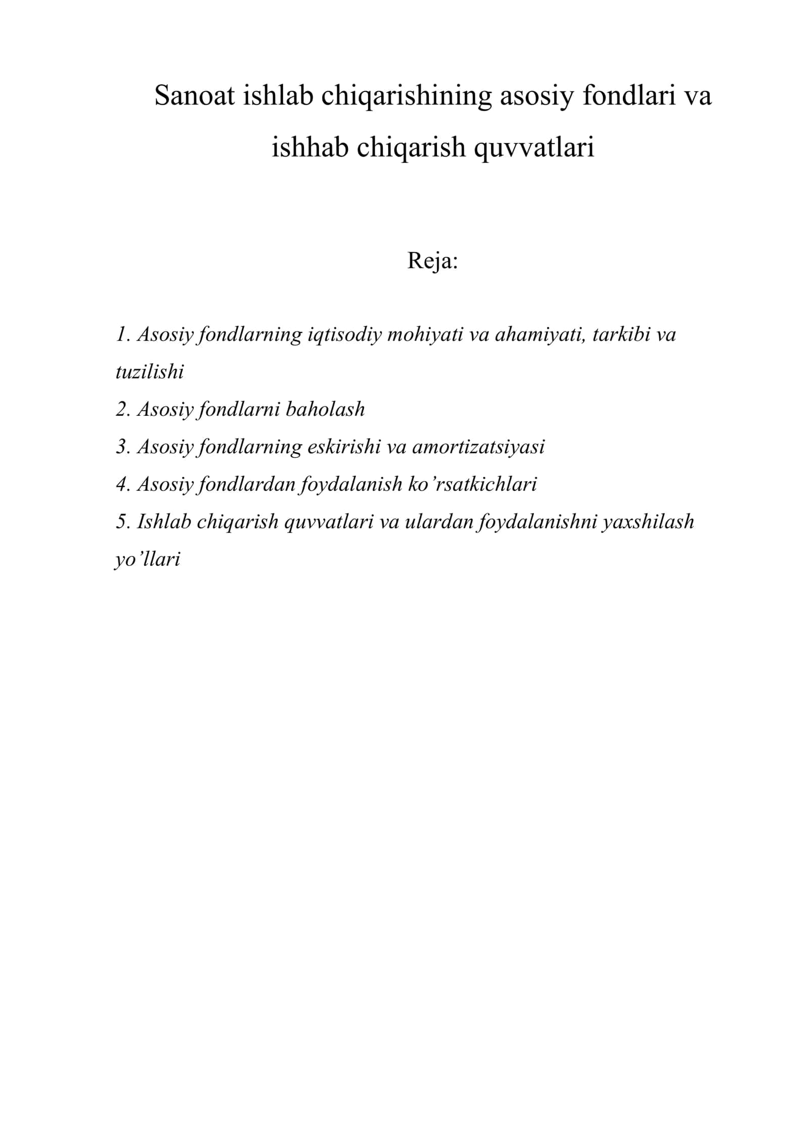 Sanoat ishlab chiqarishining asosiy fondlari va ishlab chiqarish quvvatlari 1