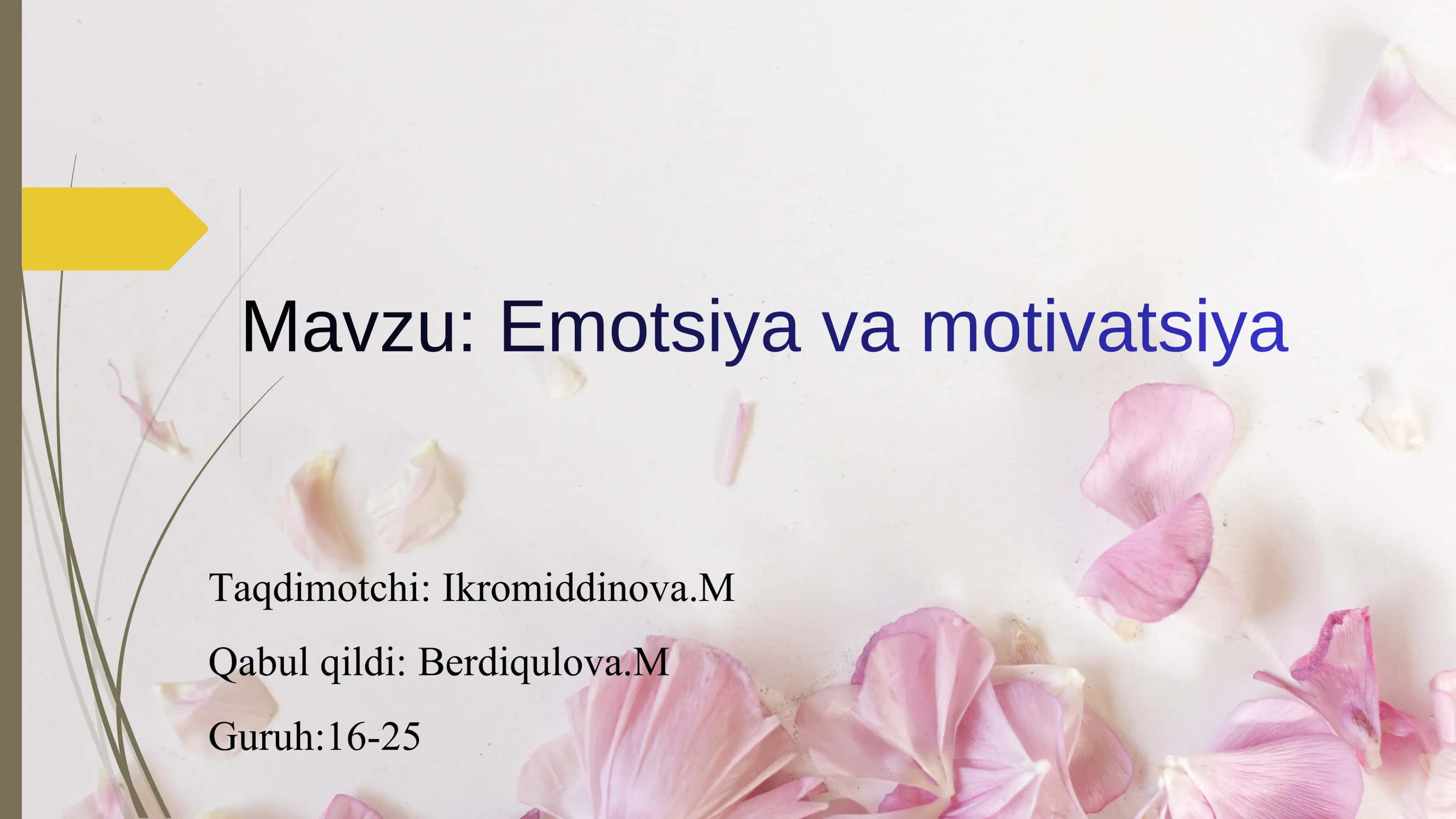 Emotsiya va motivatsiya mavzusida PPT 1