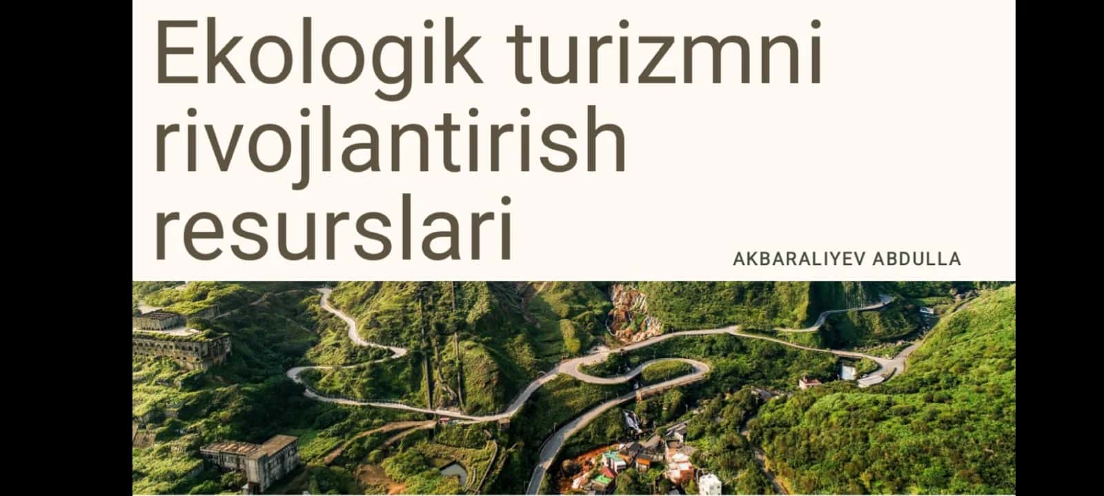Ekoturizmni rivojlantirish resurslari 1