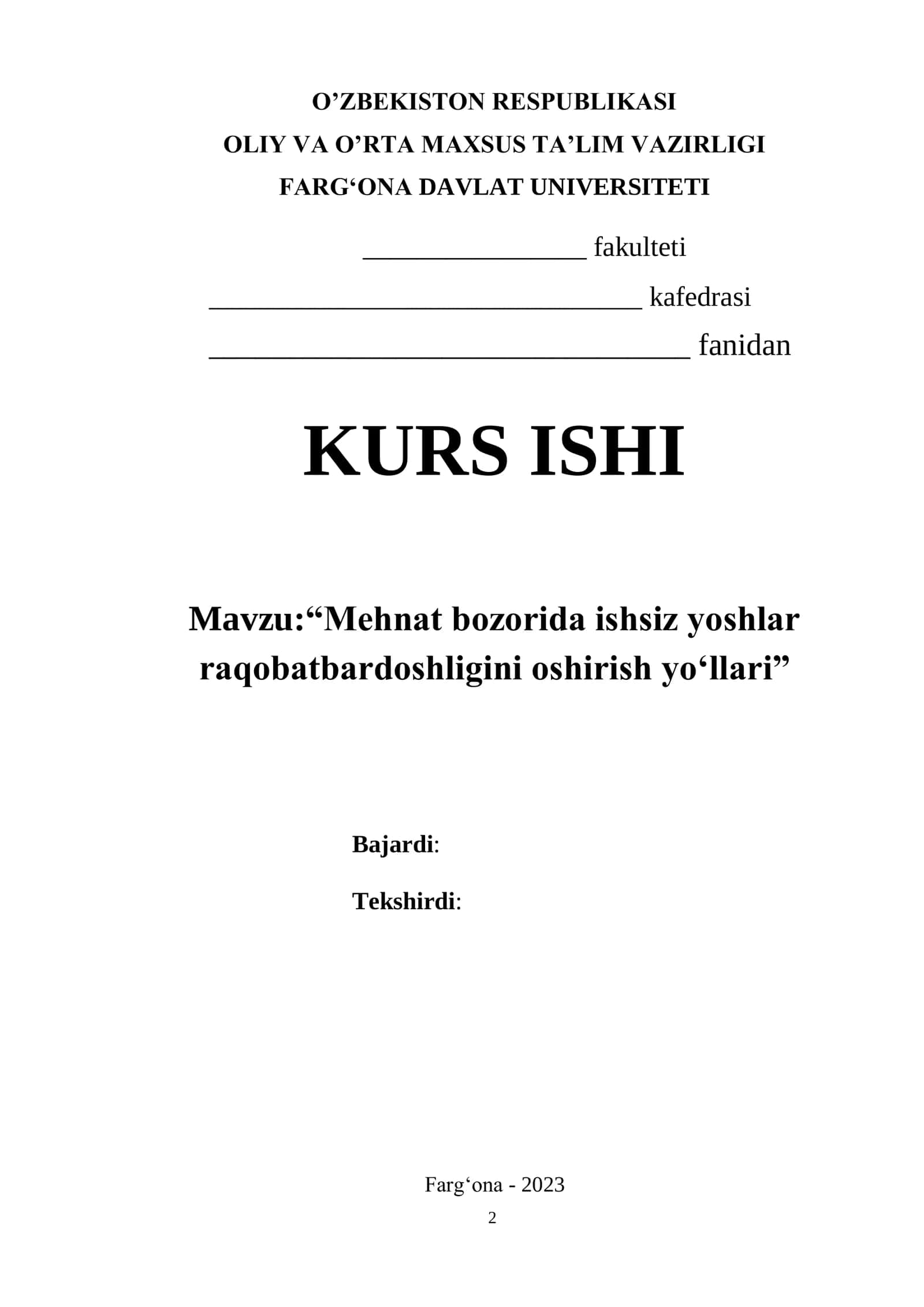 KURS ISHI: “Mehnat bozorida ishsiz yoshlar raqobatbardoshligini oshirish yo‘llari” 1