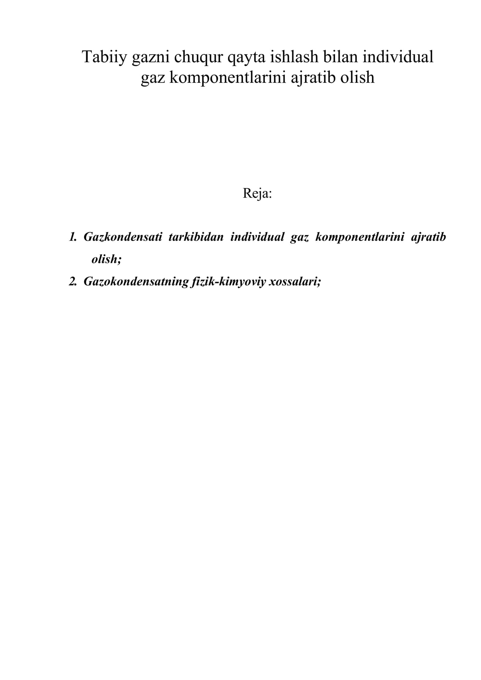 Tabiiy gazni chuqur qayta ishlash bilan individual gaz komponentlarini ajratib olish 1