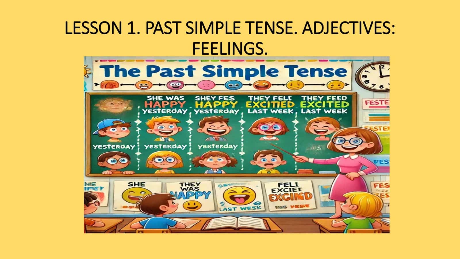 Past Simple Tense. Adjectives: Feelings 1
