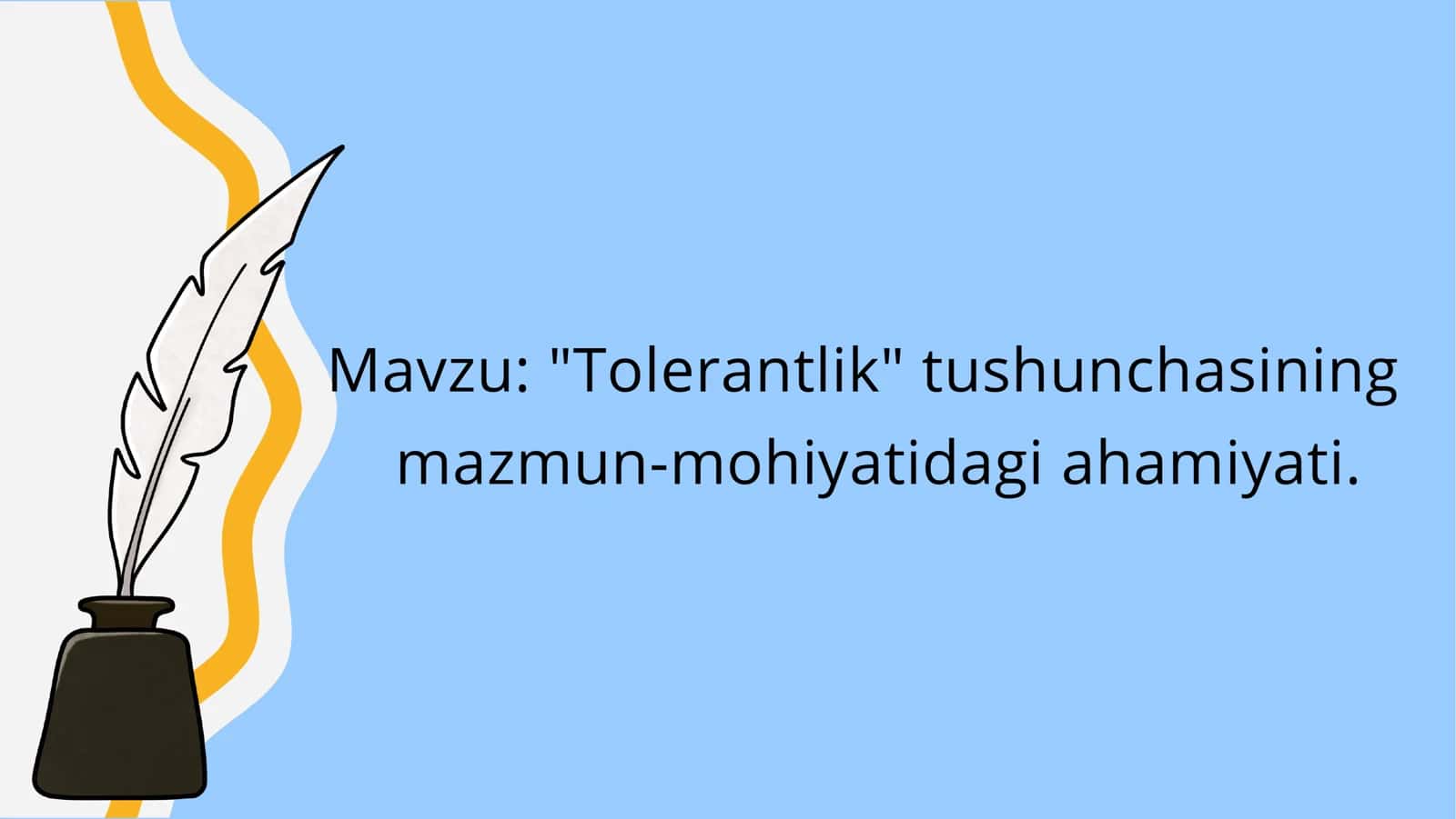 Tolerantlik tushunchasining mazmun mohiyatidagi ahamiyati 1