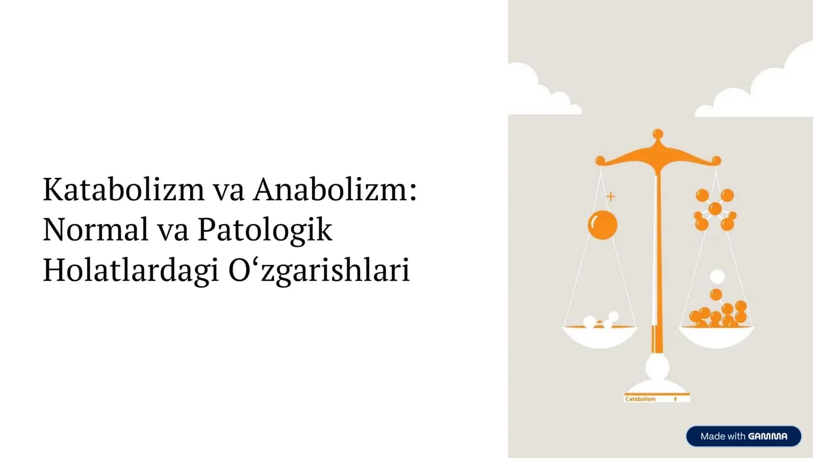 Katabolizm va Anabolizm: Normal va Patologik Holatlardagi O»zgarishlari 1