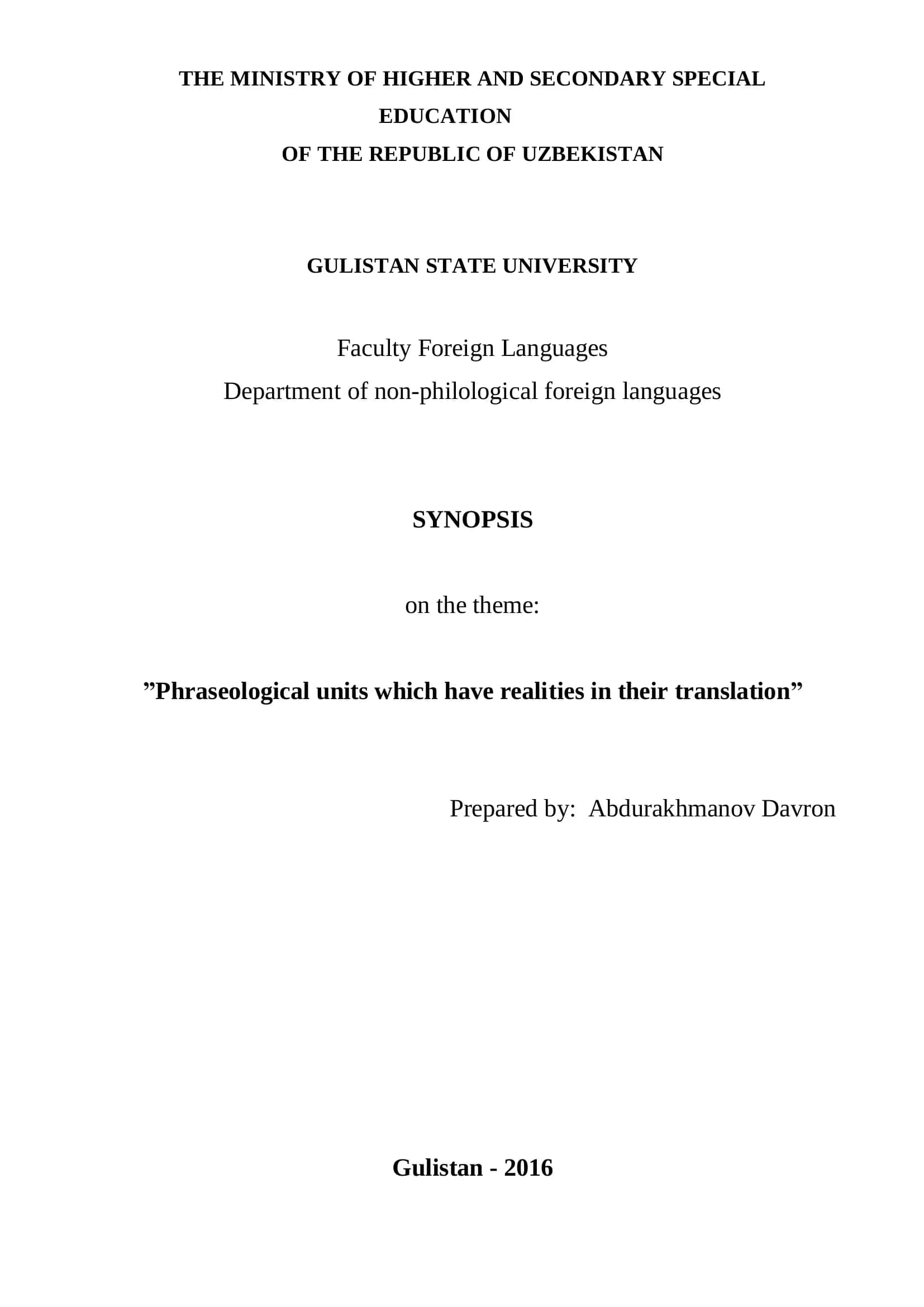 SYNOPSIS on the theme: ”Phraseological units which have realities in their translation” 1