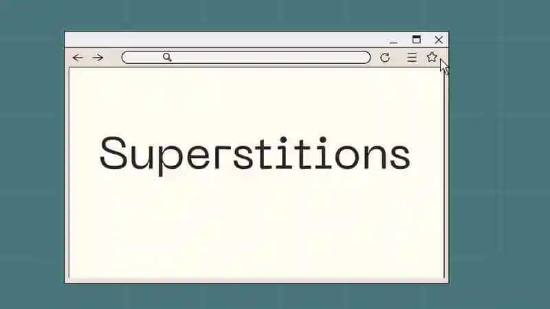 Superstitions