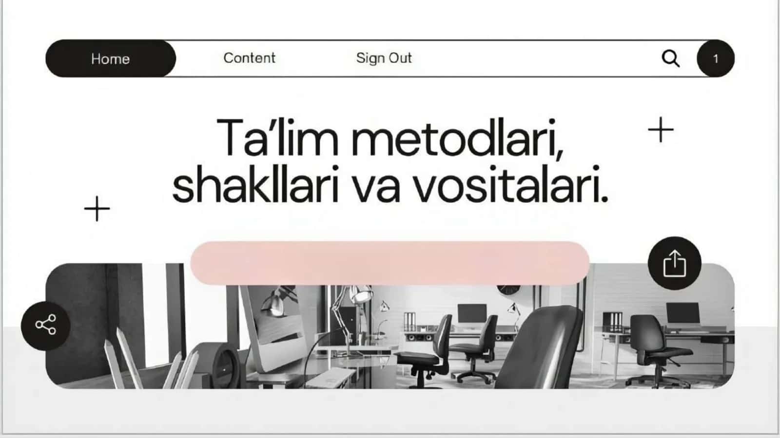 Ta’lim metodlari,
shakllari va vositalari. 1