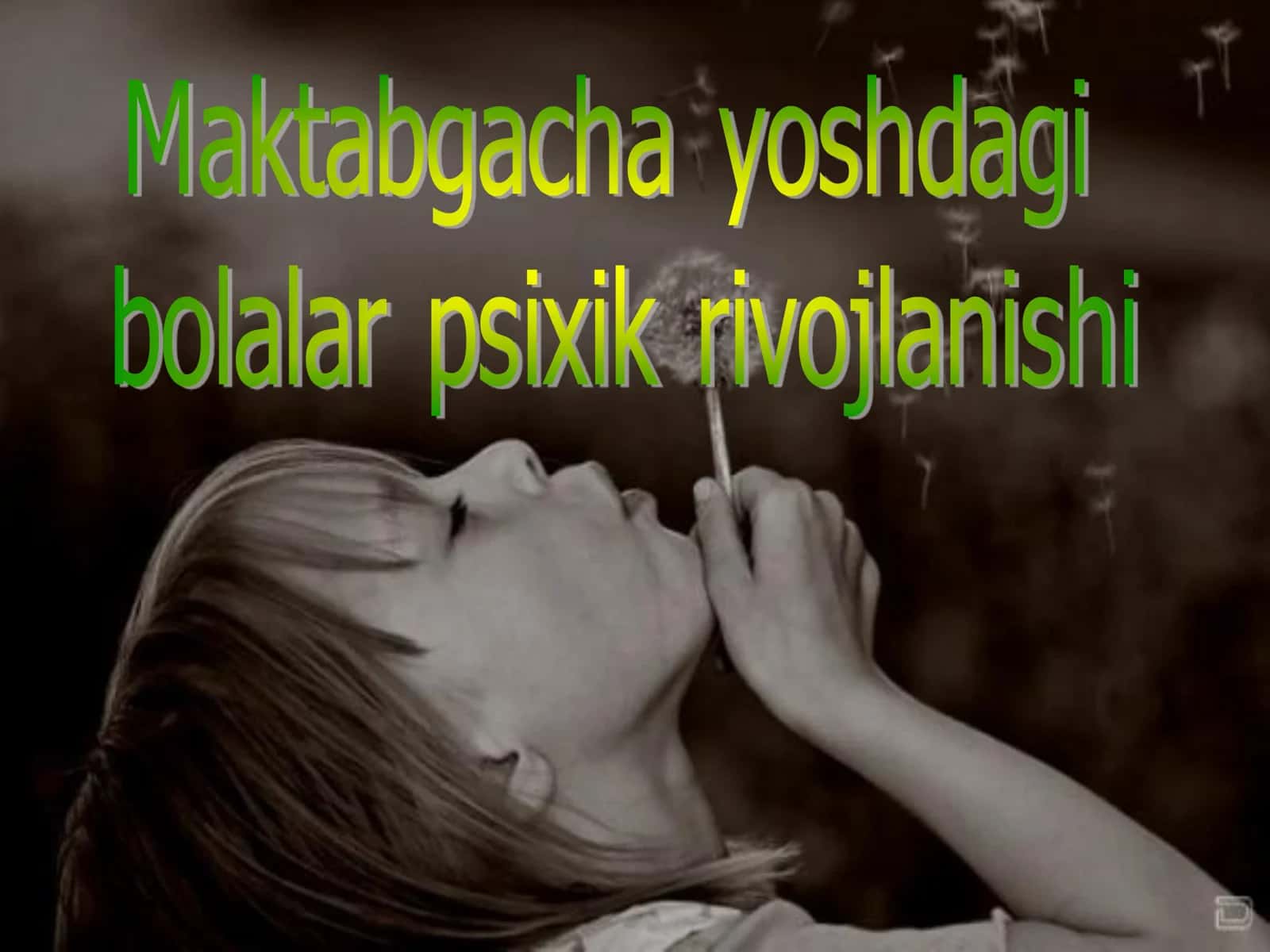 Kichik maktabgacha yoshdagi bolalarning psixologik hususiyatlari 1