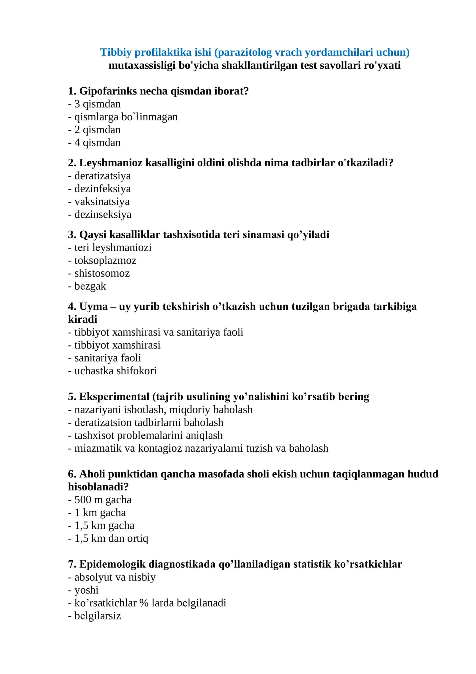 Tibbiy profilaktika ishi (parazitolog vrach yordamchilari uchun) mutaxassisligi bo'yicha shakllantirilgan test savollari ro'yxati 1