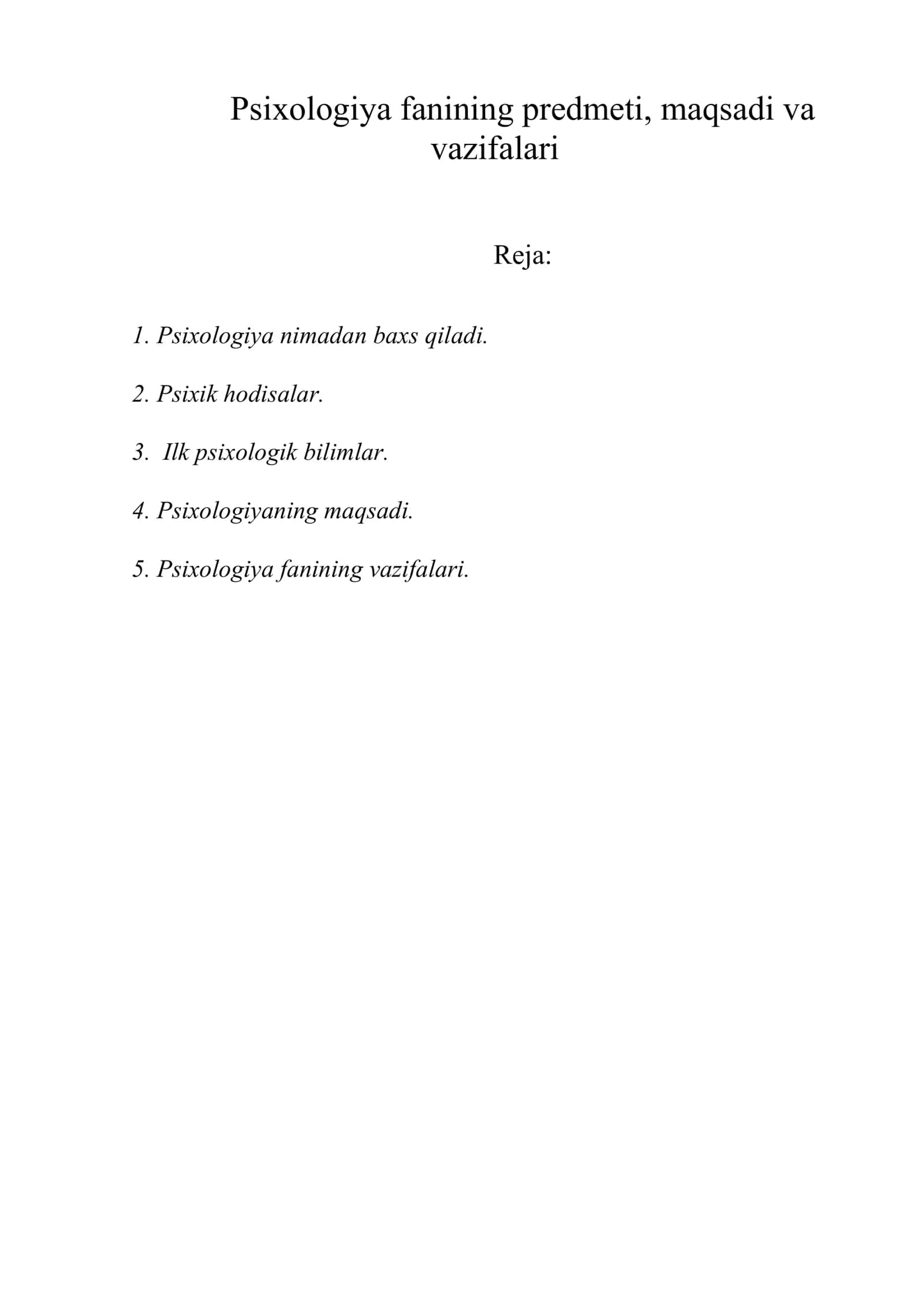 Psixologiya fanining predmeti, maqsadi va vazifalari 1