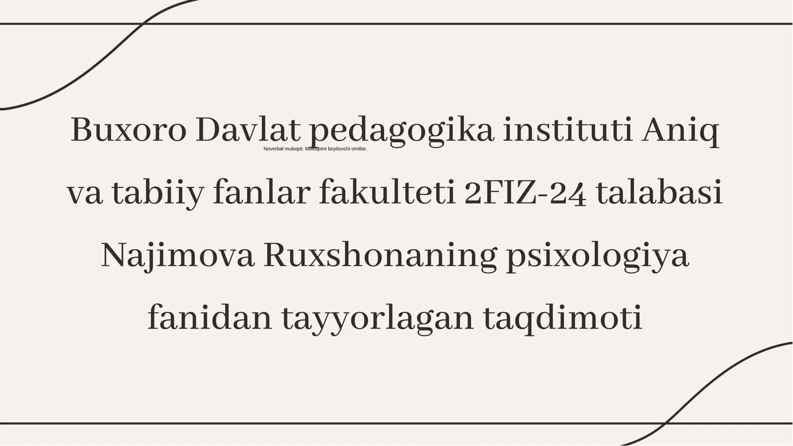 Norverbal Muloqot: Muloqotni Boyituvchi Asosiy Omillar 1