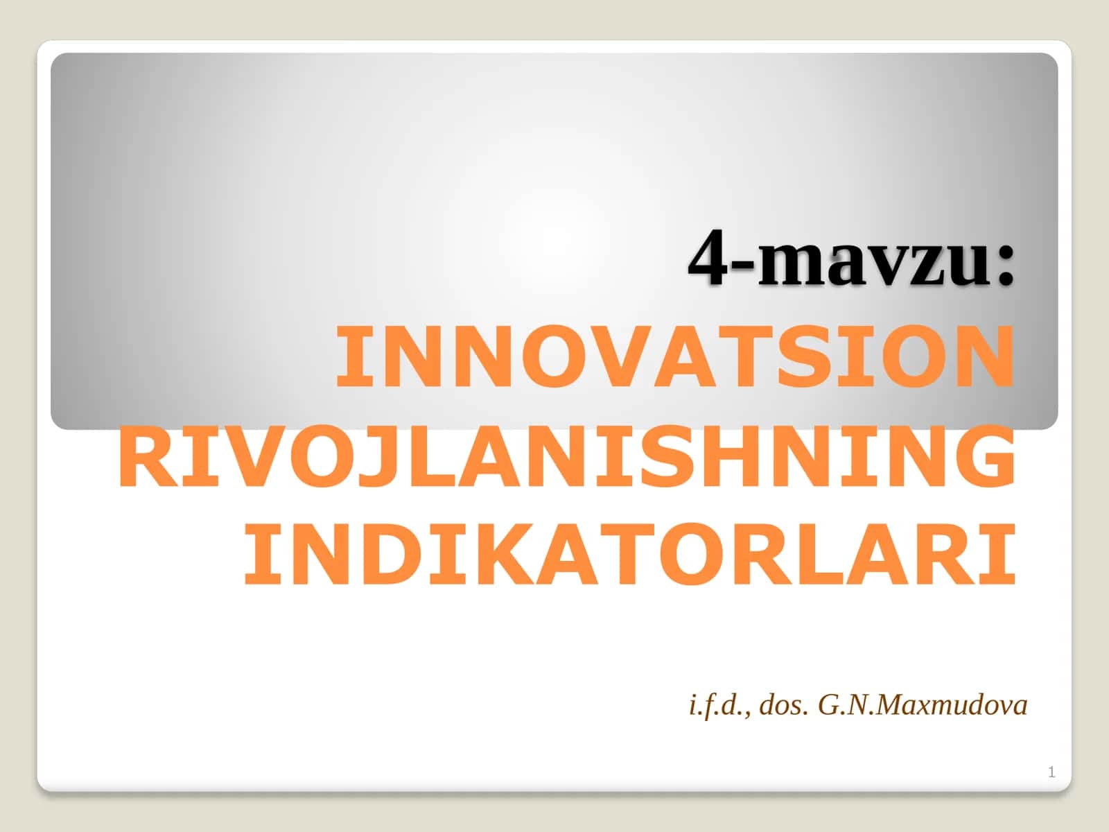 INNOVATSION RIVOJLANISHNING INDIKATORLARI 1