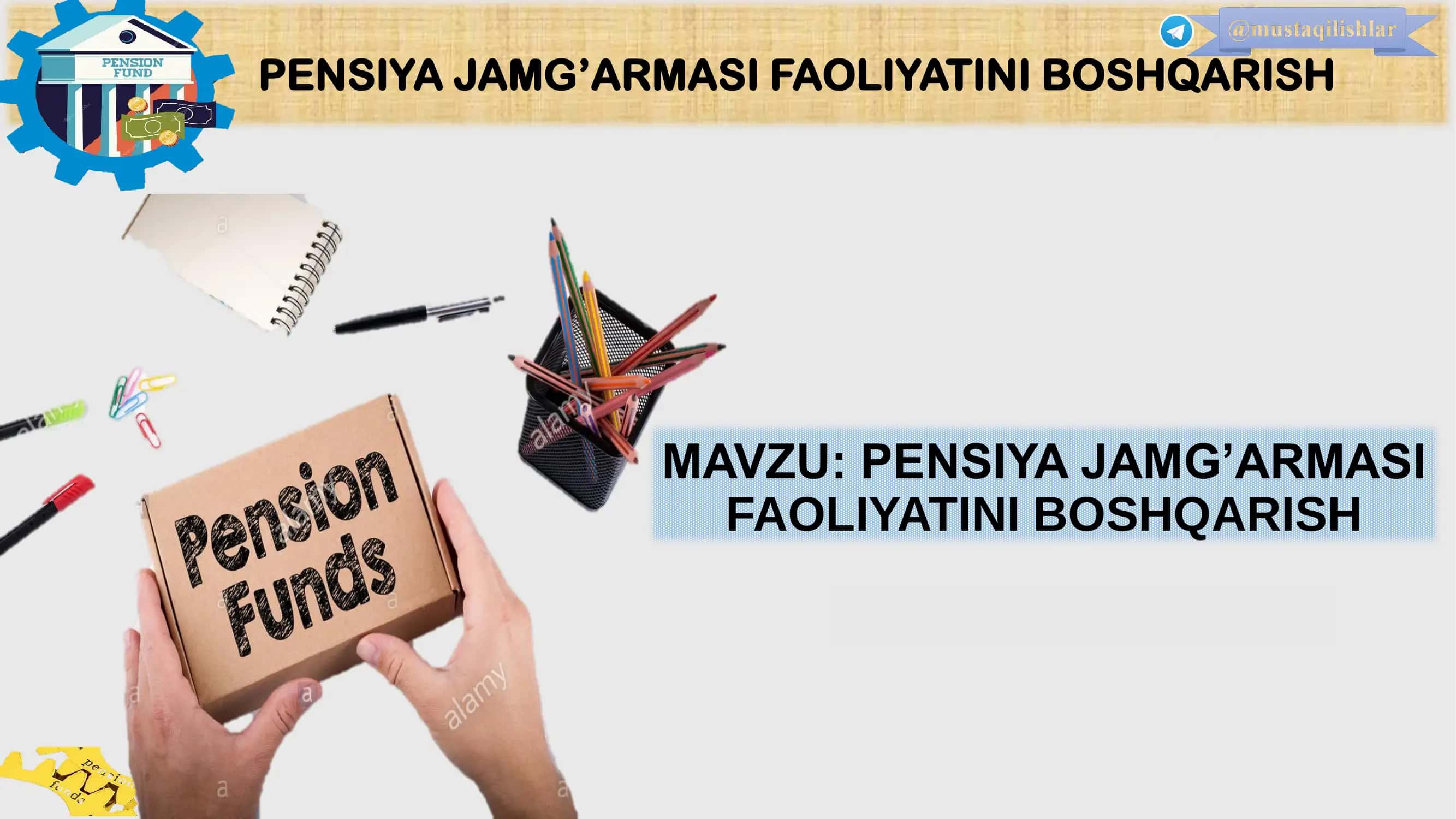 PENSIYA JAMG’ARMASI FAOLIYATINI BOSHQARISH 1