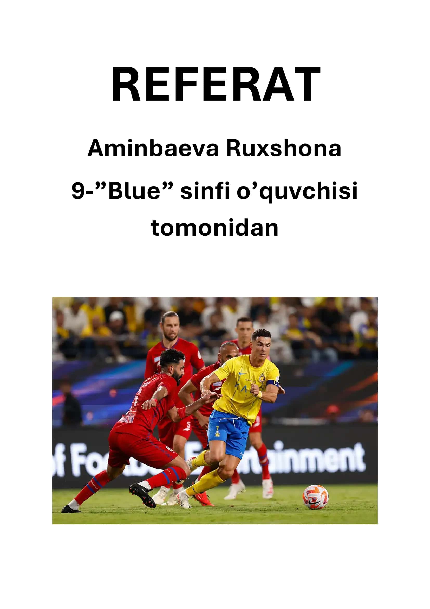 Futbolning tarixi va O‘zbekiston futbolining rivojlanish bosqichlari haqida Word referat 1