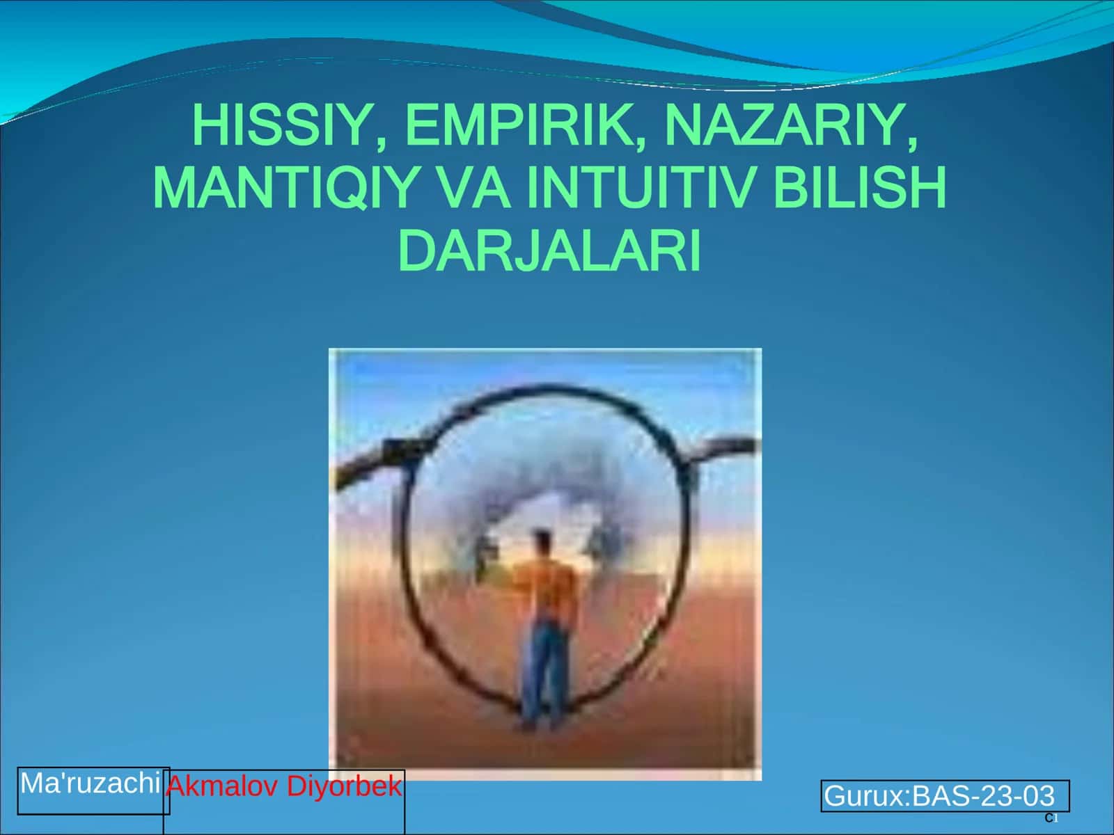 HISSIY, EMPIRIK, NAZARIY, MANTIQIY VA INTUITIV BILISH DARJALARI 1