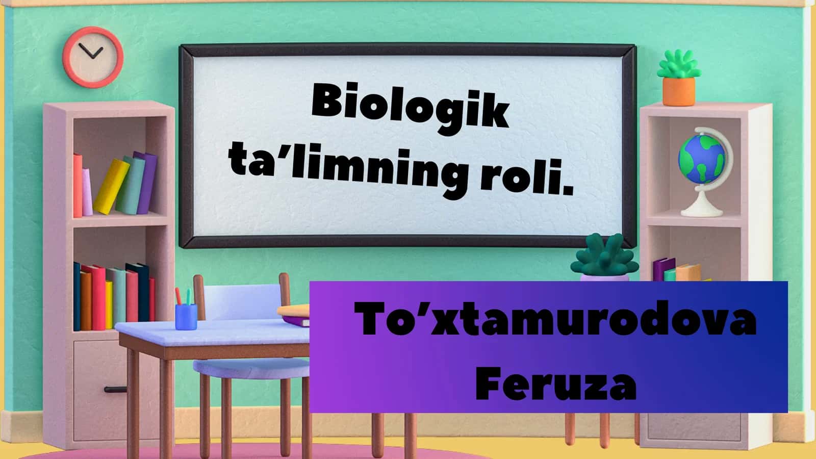 Biologik ta’limning roli 1