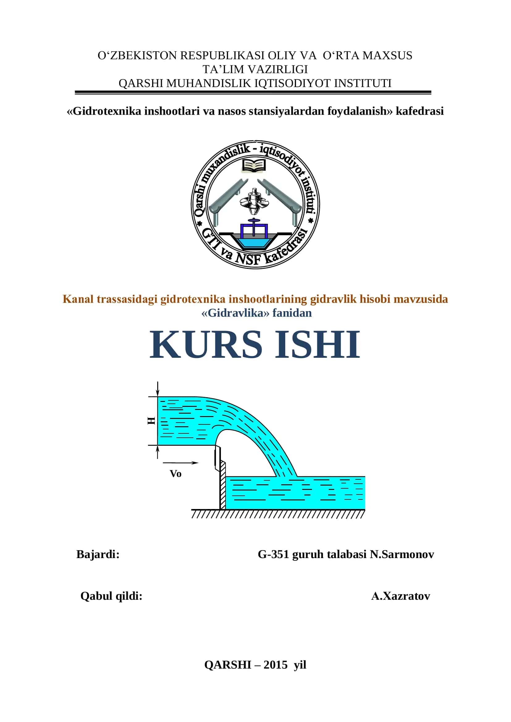 Kanal trassasidagi gidrotexnika inshootlarining gidravlik hisobi 1