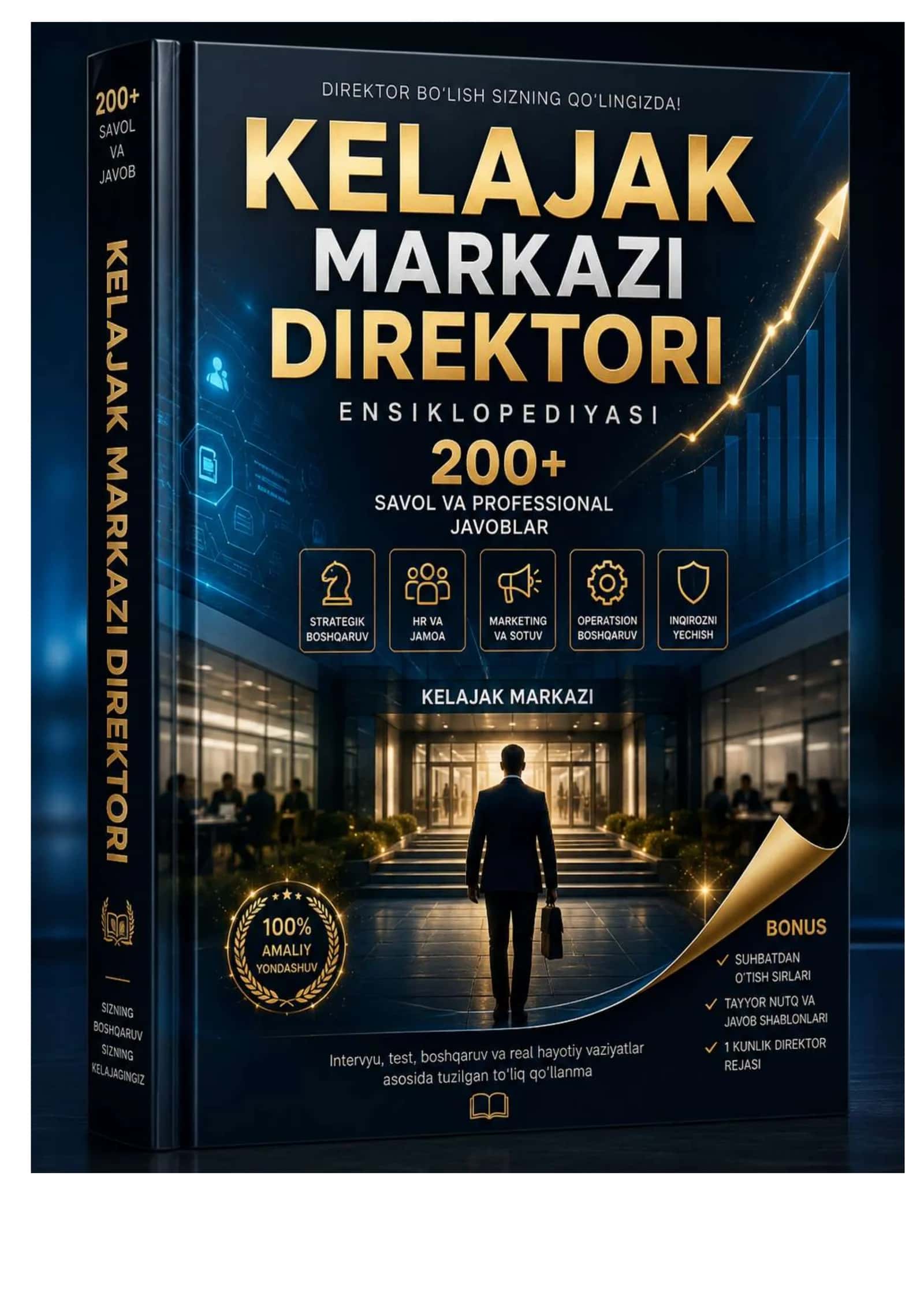 KELAJAK MARKAZI DIREKTORI LAVOZIMI UCHUN KIRISH TESTLARI 2026 1