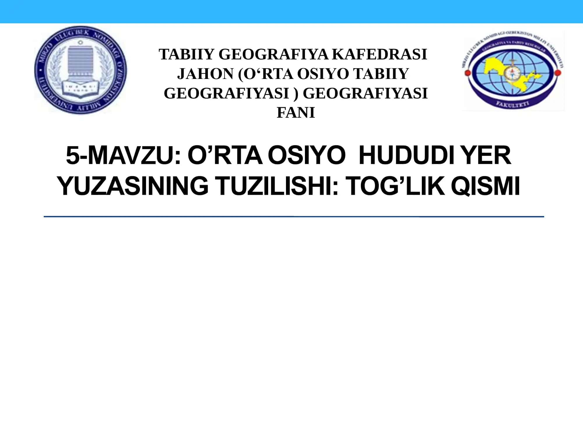 O’rta Osiyo Hududi Yer Yuzasining Tuzilishi 1