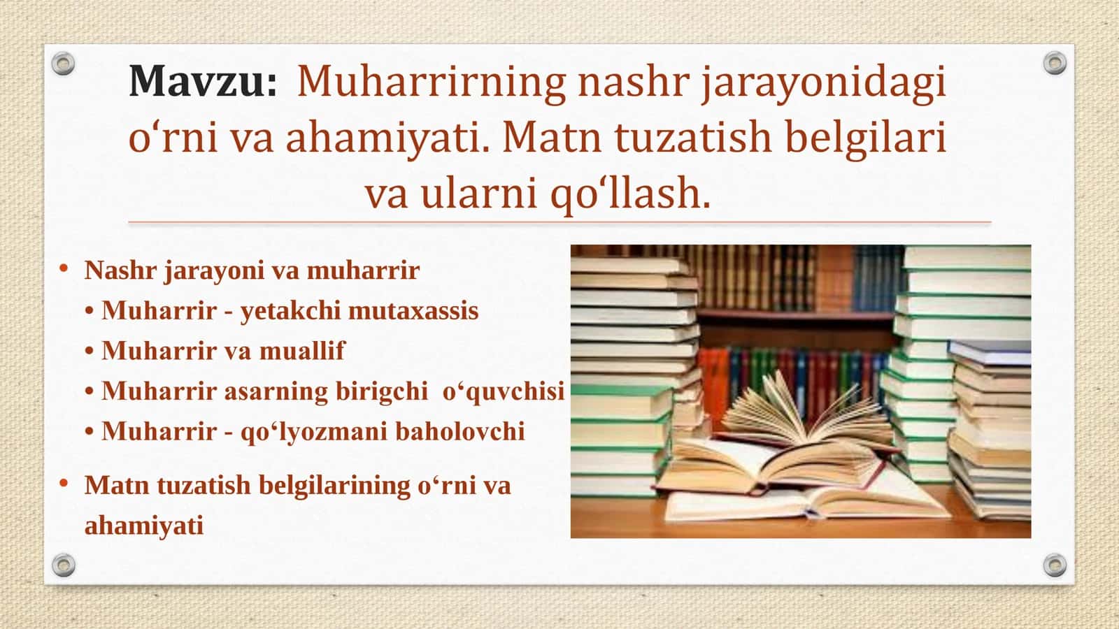 Muharrirning nashr jarayonidagi o ‘rni va ahamiyati . Matn tuzatish belgilari va ularni qo‘llash 1