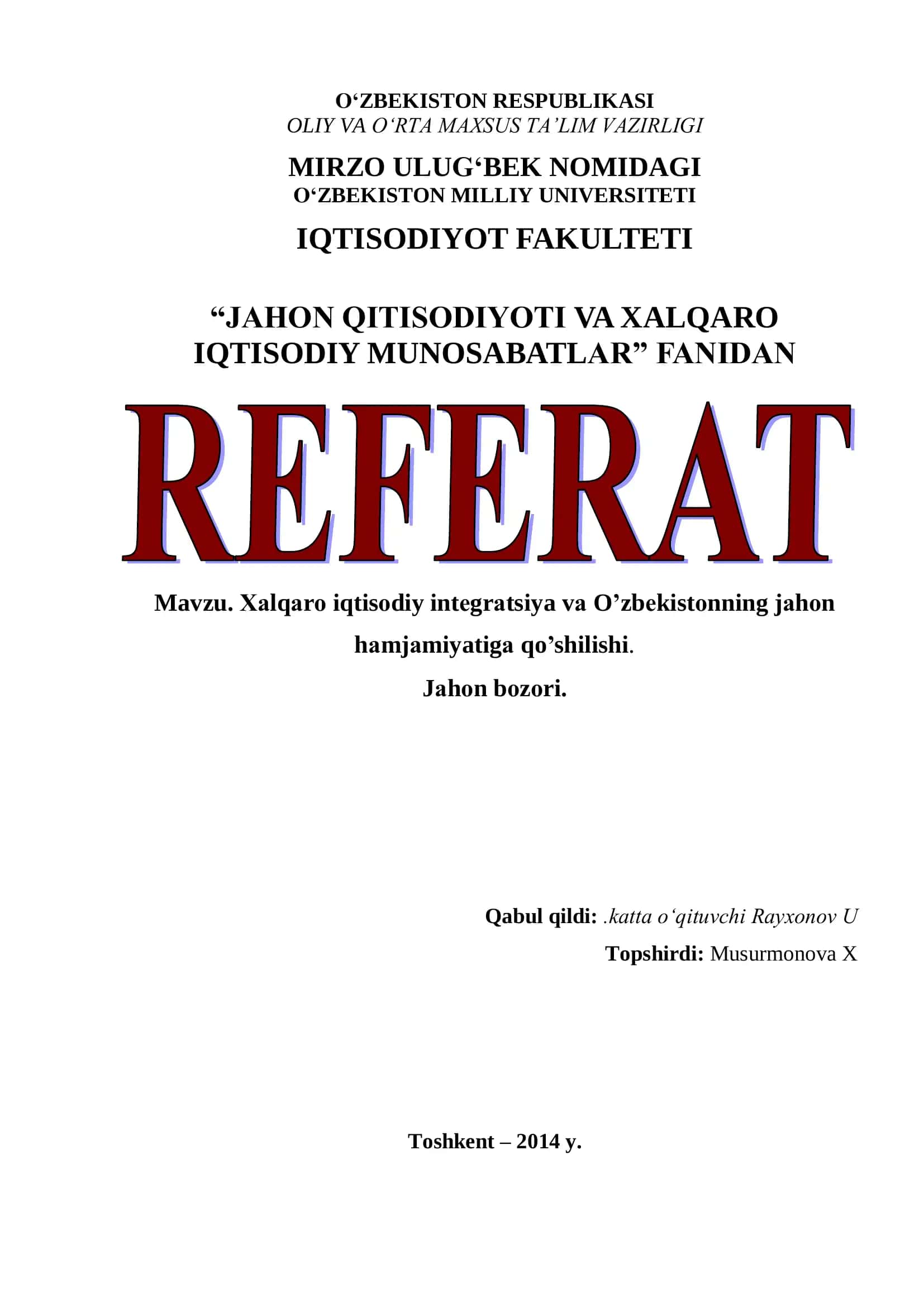 Хаlqаrо iqtisоdiy intеgrаtsiya vа O’zbеkistоnning jаhоn hаmjаmiyatigа qo’shilishi 1