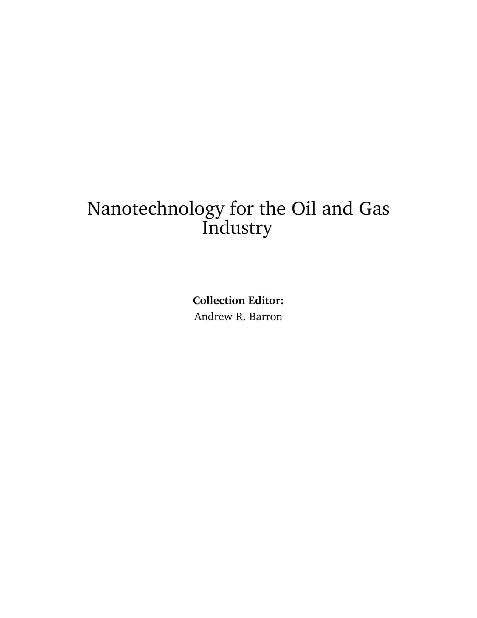 Nanotechnology for the Oil and Gas Industry 1
