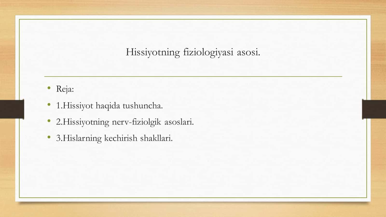 Hissiyotning fiziologiyasi asosi 1