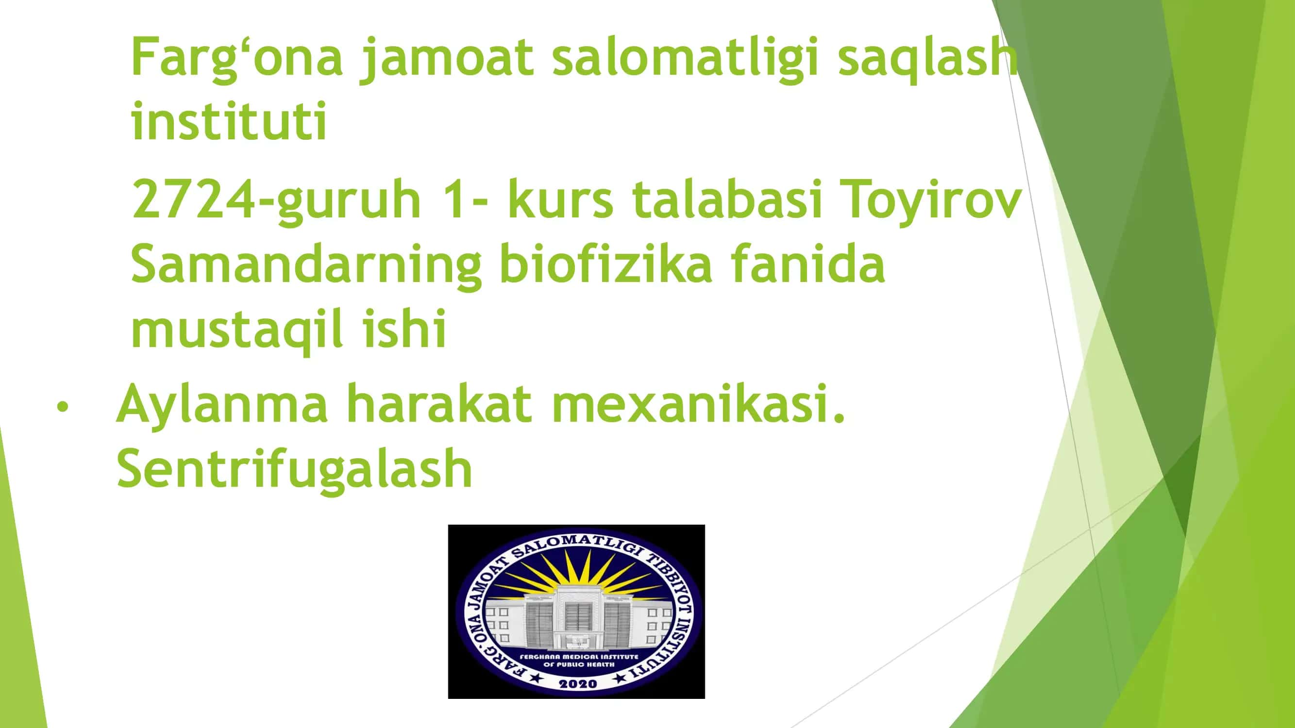 Biofizika fanida Aylanma harakat Mexanikasi 1