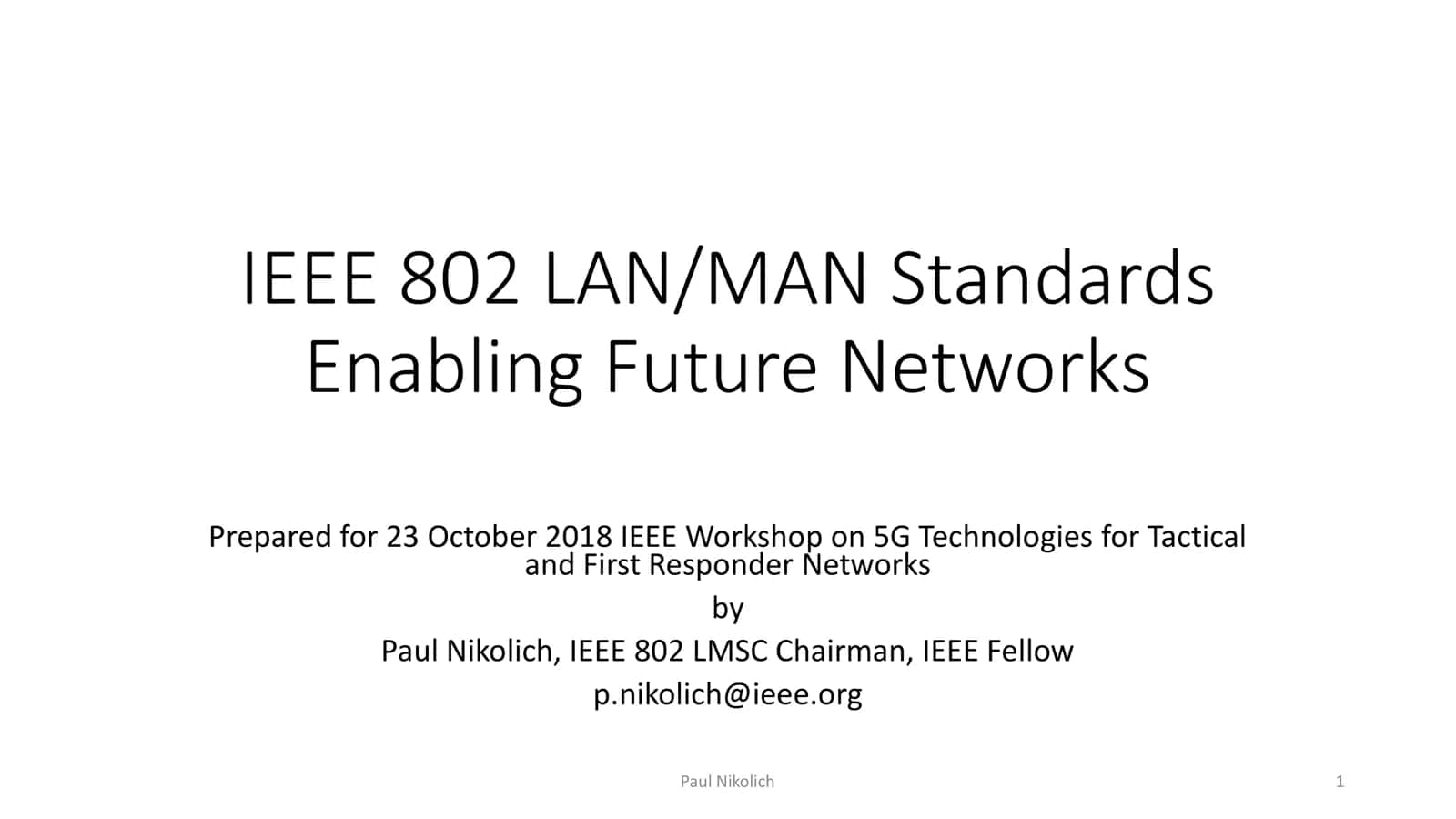 IEEE 802 LAN/MAN Standards 1