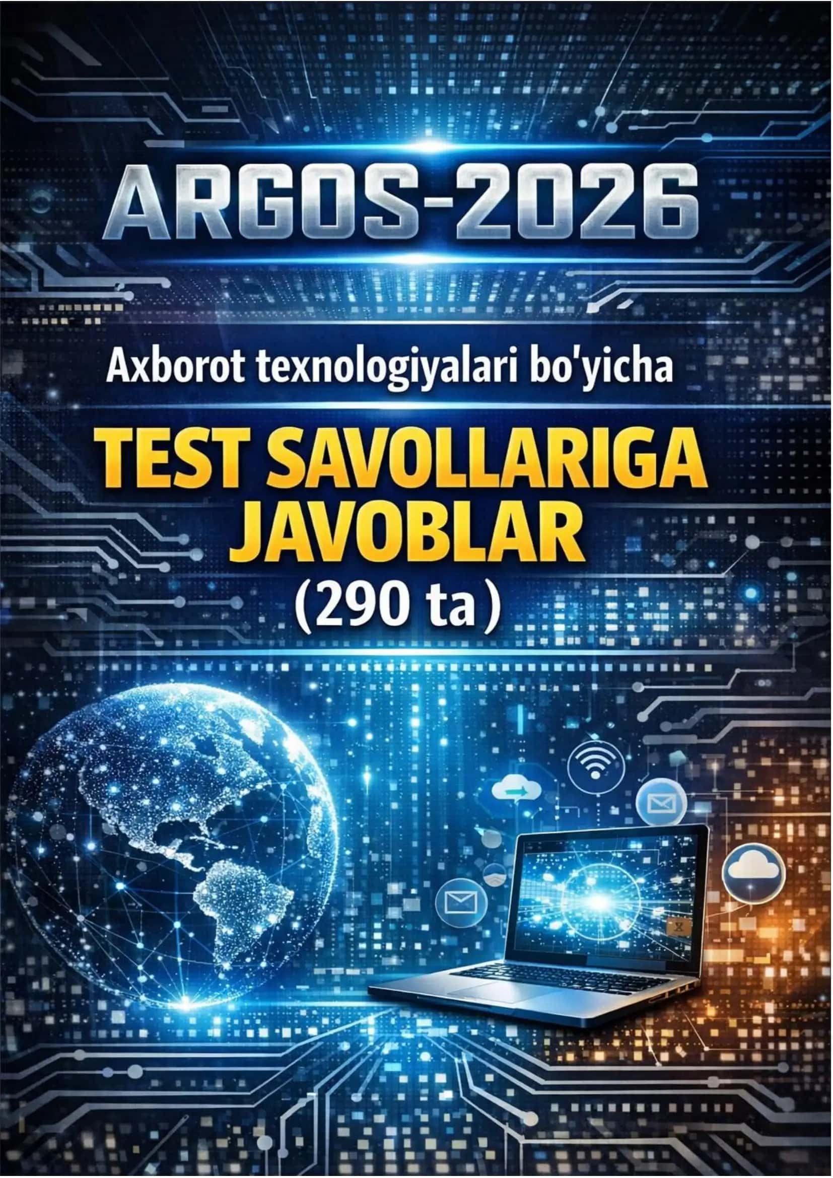 2026 Argos test savollari (Axborot texnologiyalari) 1