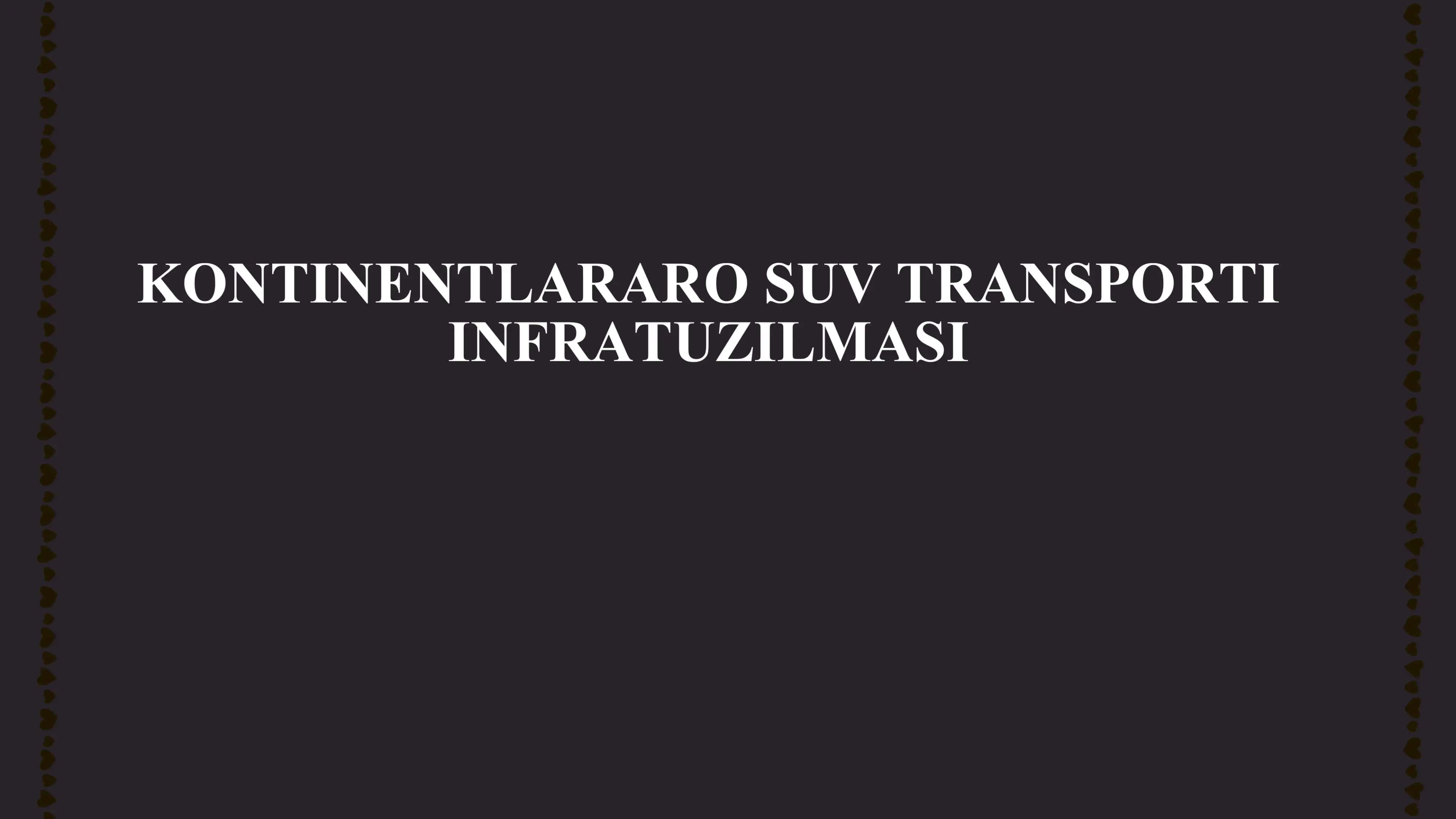 KONTINENTLARARO SUV TRANSPORTI INFRATUZILMASI 1