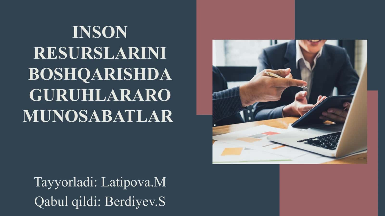 INSON RESURSLARINI BOSHQARISHDA GURUHLARARO MUNOSABATLAR 1