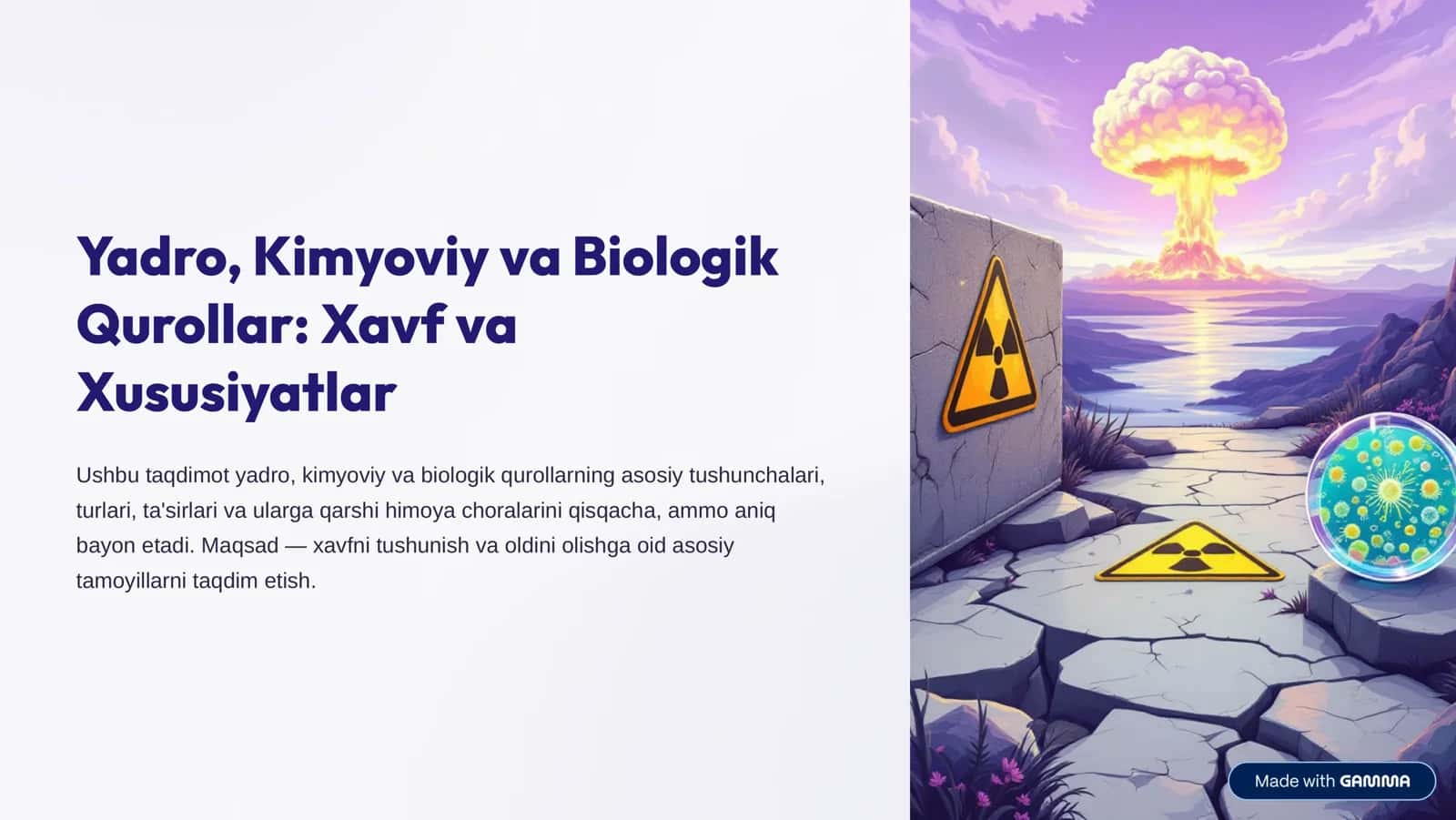 Yadro, Kimyoviy va Biologik Qurollar: Xavf va Xususiyatlar 1