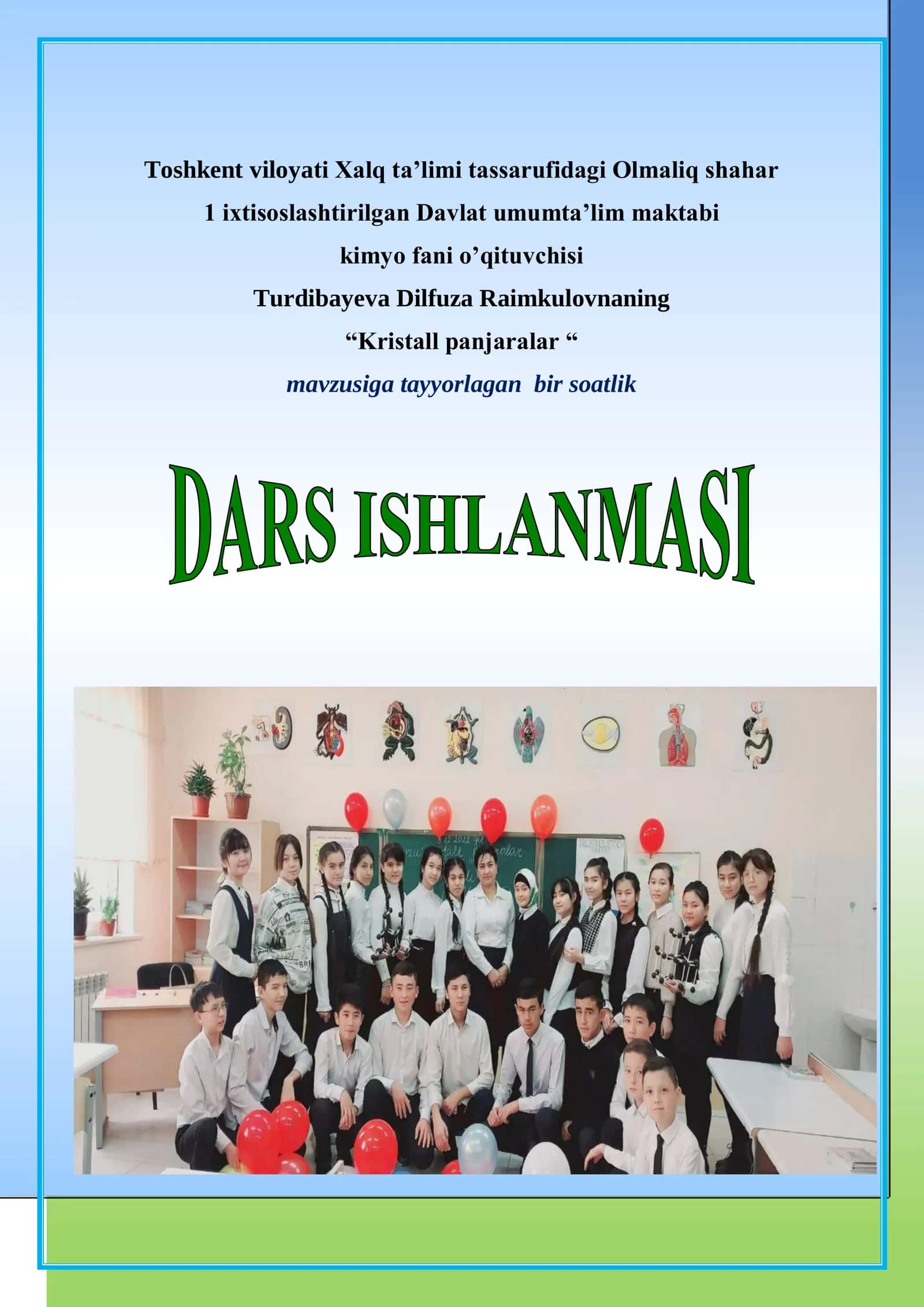 8-sinf Kimyo fanidan Kristall panjaralar mavzusida dars ishlanma 1
