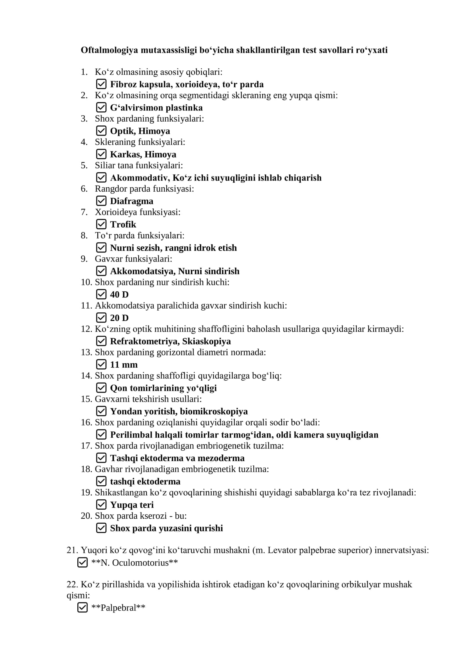 Argos test savollari javoblari bilan. Oftalmologiya mutaxassisligi 1