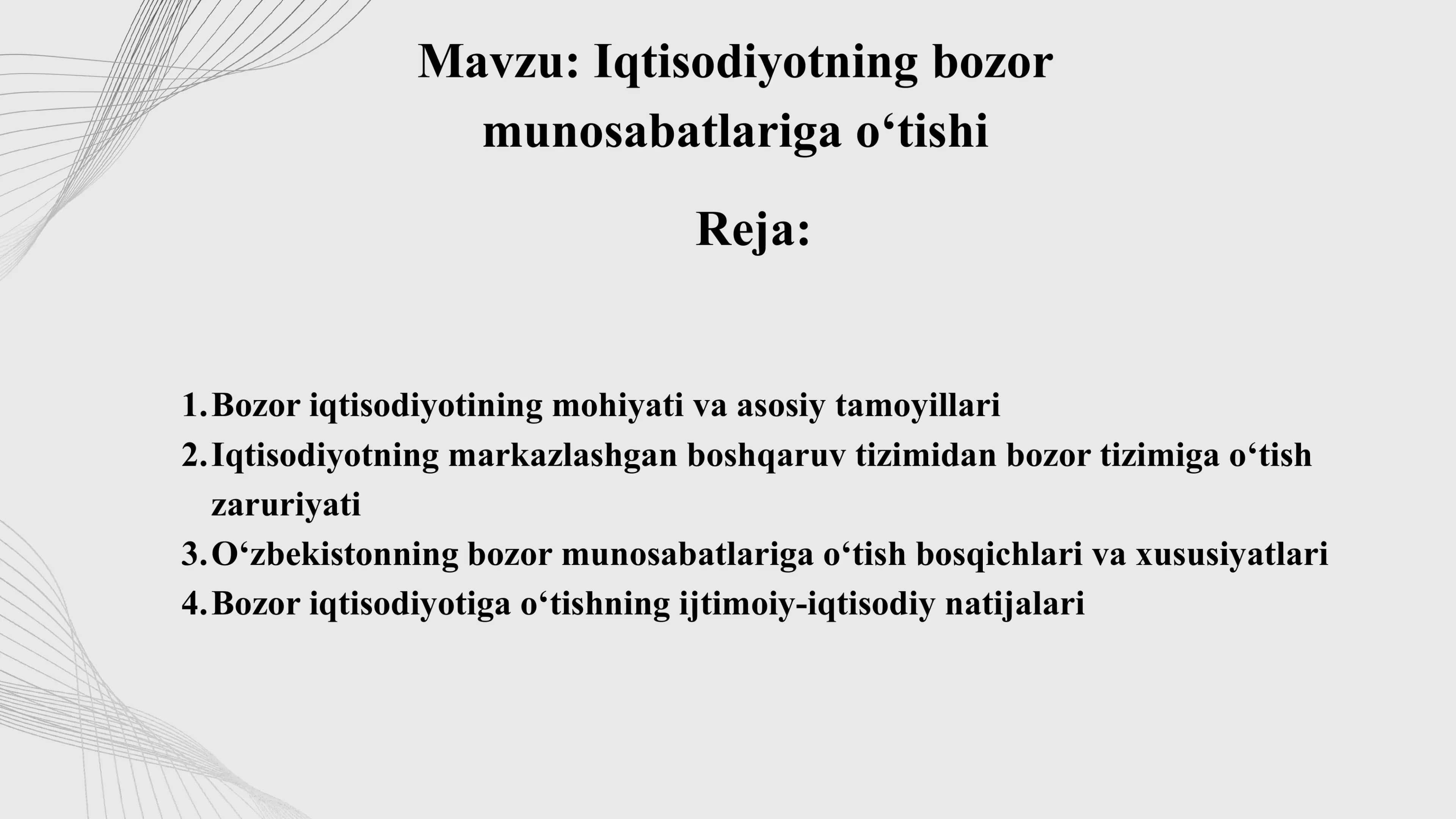 Iqtisodiyotning bozor munosabatlariga o‘tishi 1