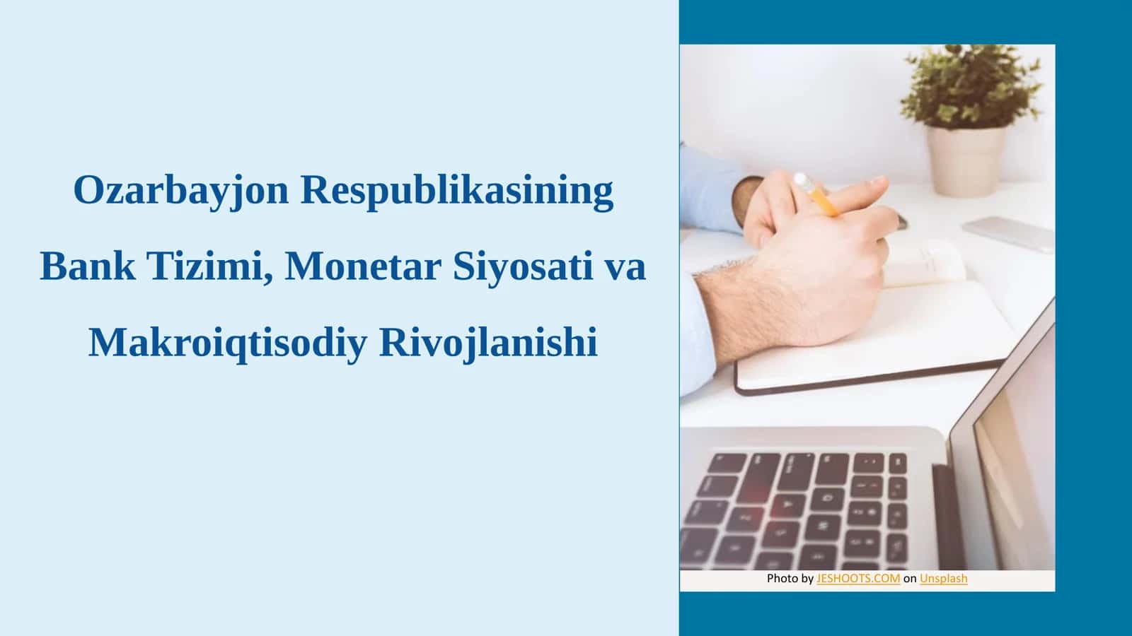 Ozarbayjon Respublikasining Bank Tizimi, Monetar Siyosati va Makroiqtisodiy Rivojlanishi 1