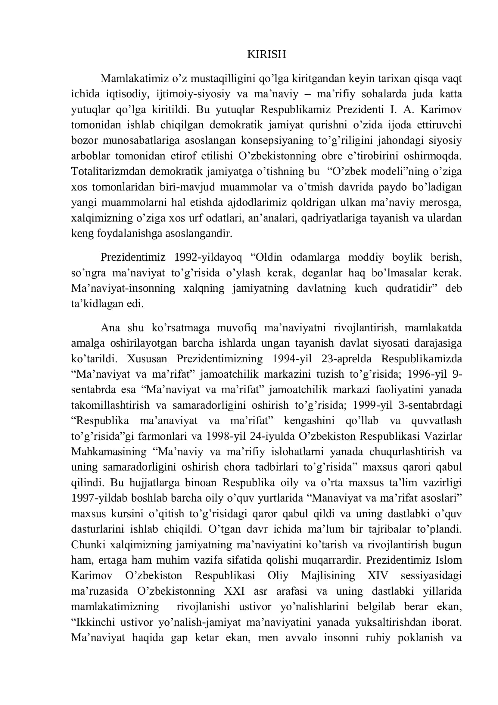 Jamiyatni demokratik rivojlanishida markaziy ahamiyati bo'yicha 1