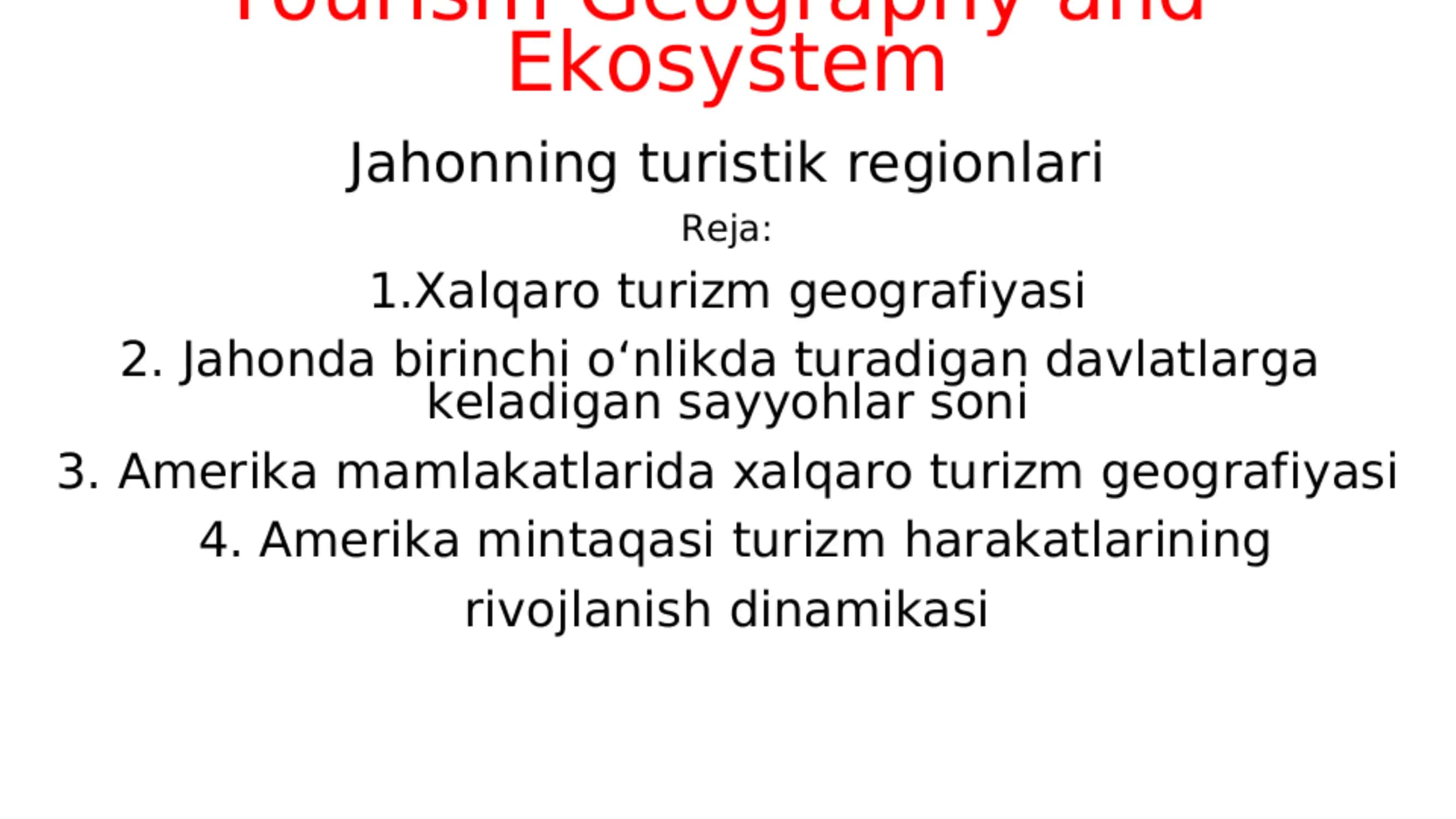 Turizm geografiyasi va ekoturizm 1