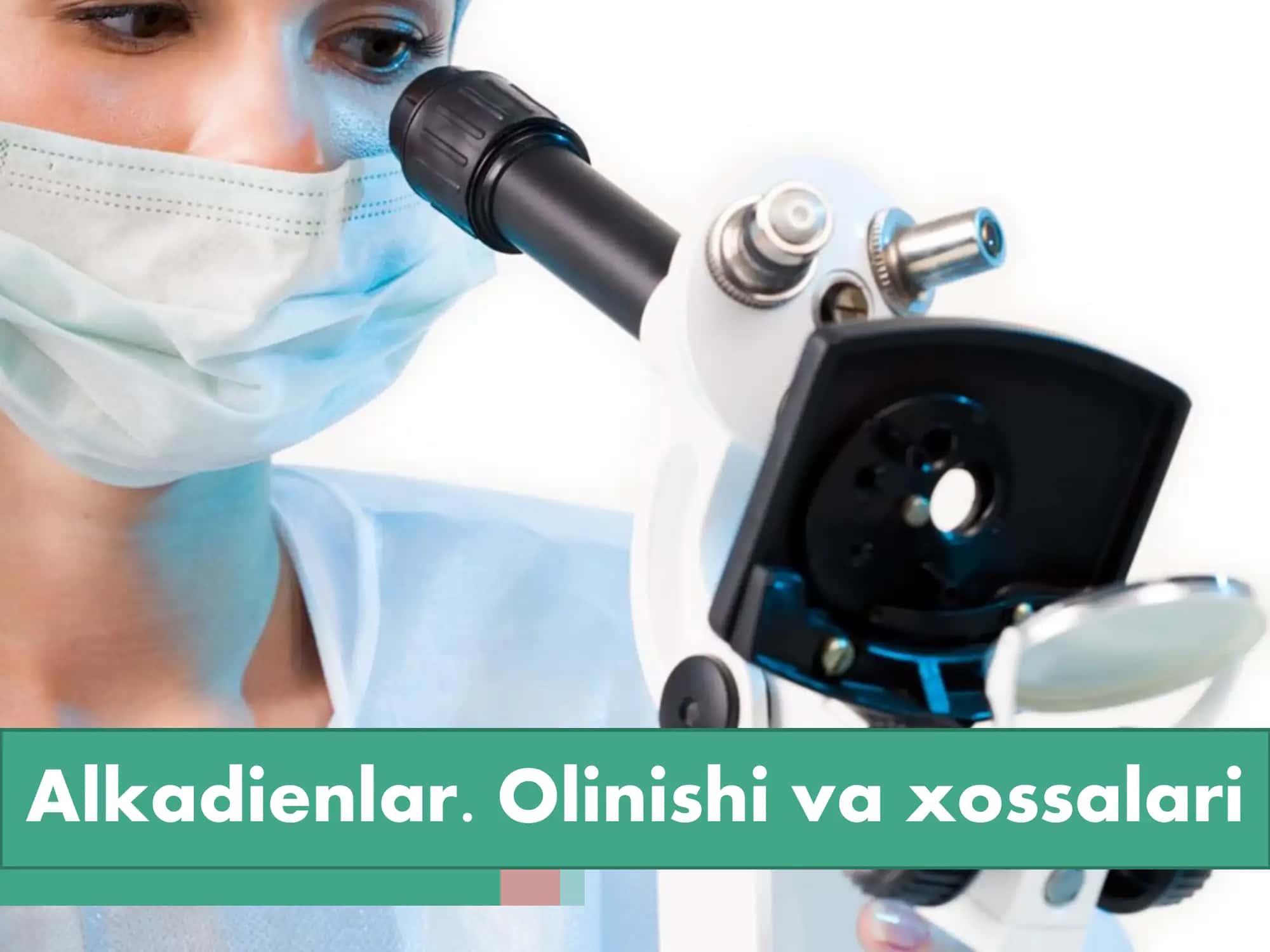 Alkadienlar. Olinishi va xossalari 1