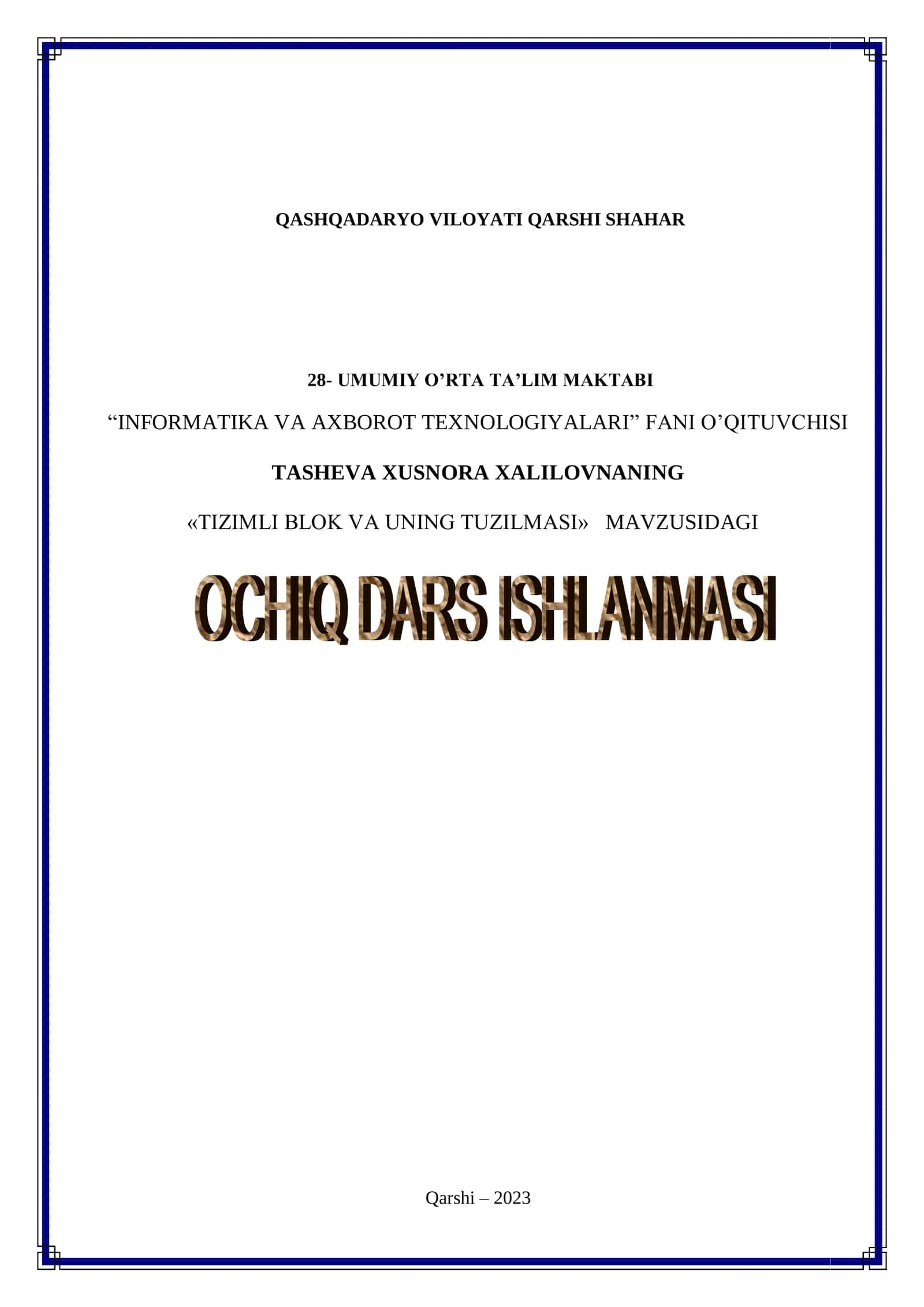 Informatika fanidan Tizimli blok va uning tuzilmasi mavzusida ochiq dars ishlanma 1