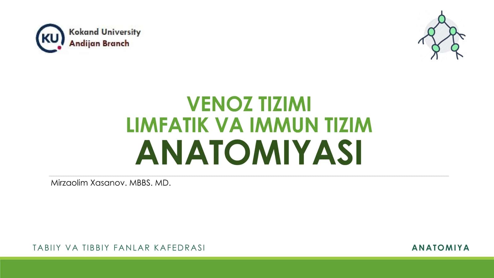 VENOZ TIZIMI 1